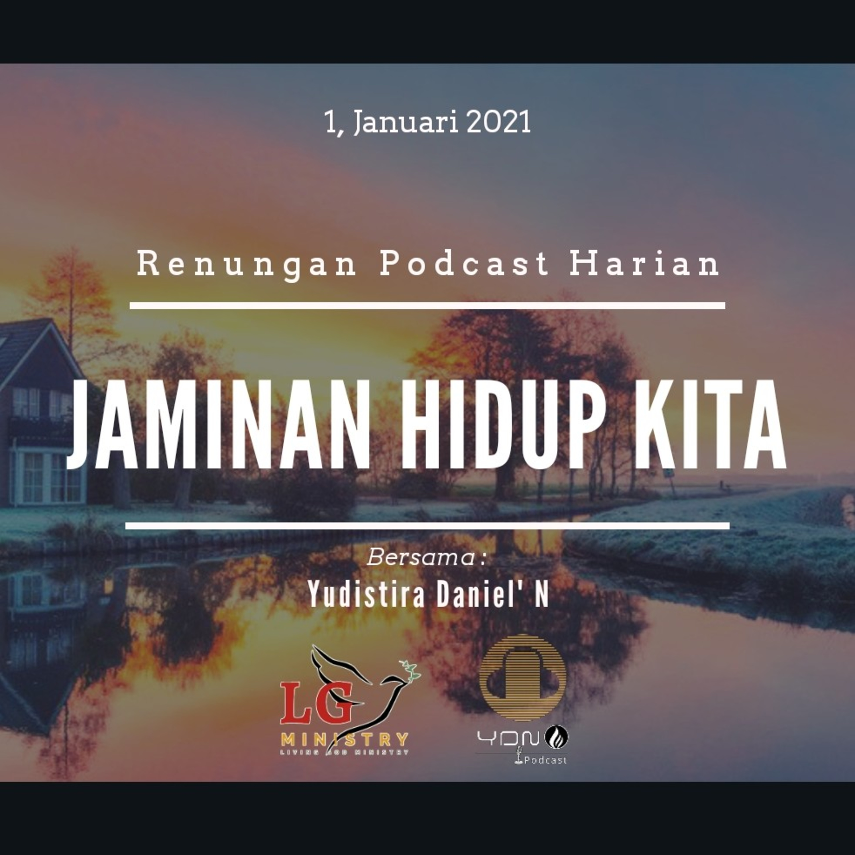 "JAMINAN HIDUP KITA" 1, Januari 2021 episode artwork