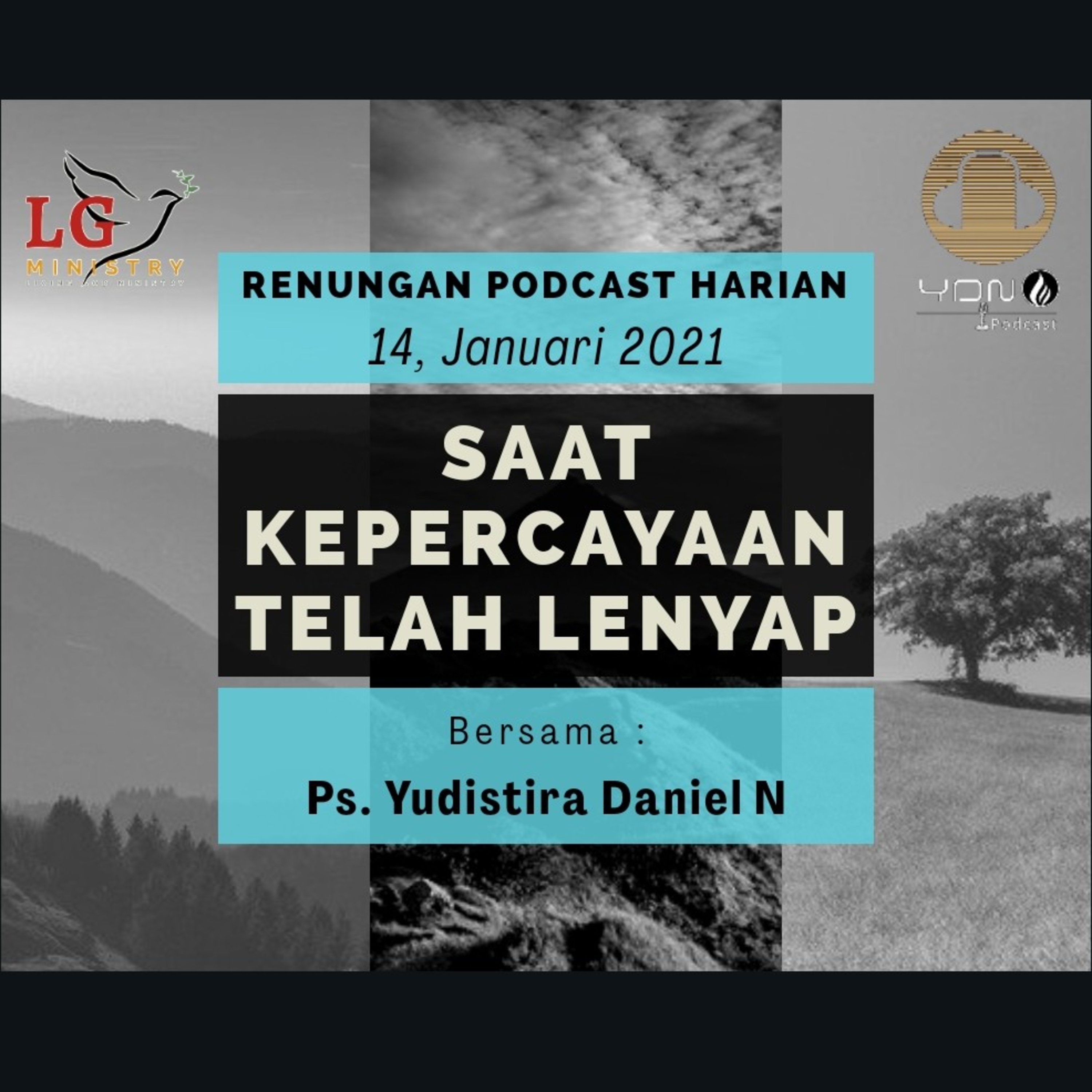 "SAAT KEPERCAYAAN TELAH LENYAP" 14, Januari 2021 episode artwork