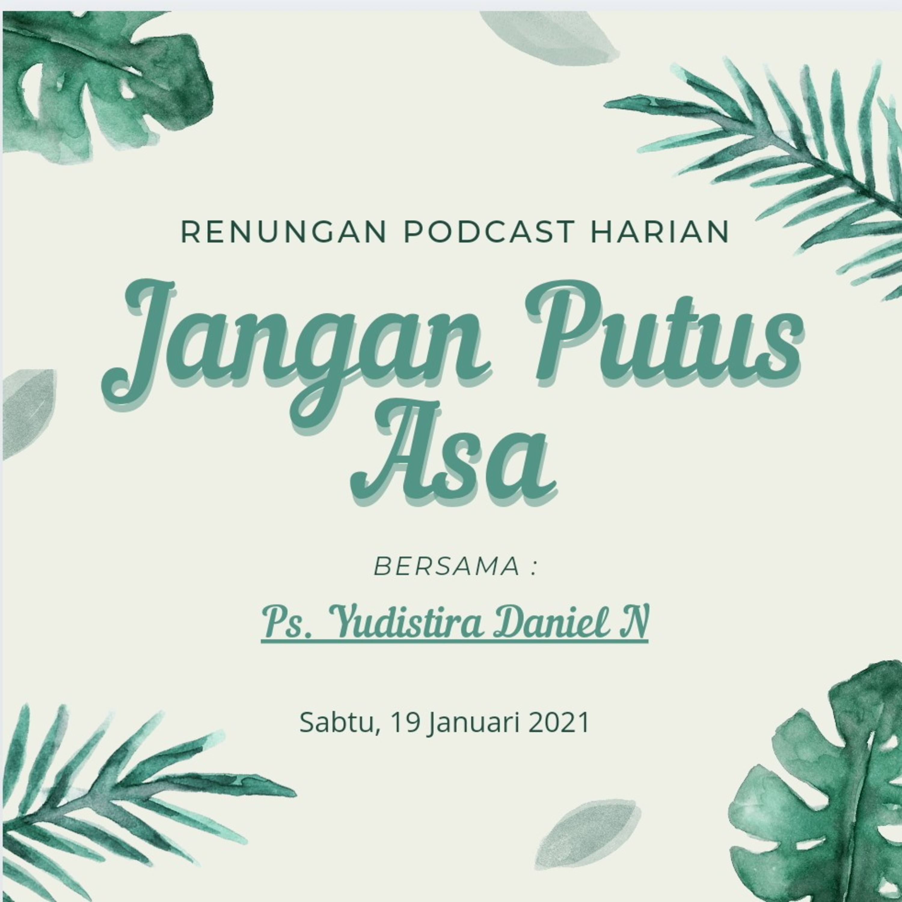 JANGAN PUTUS ASA. 19, Januari 2021 episode artwork