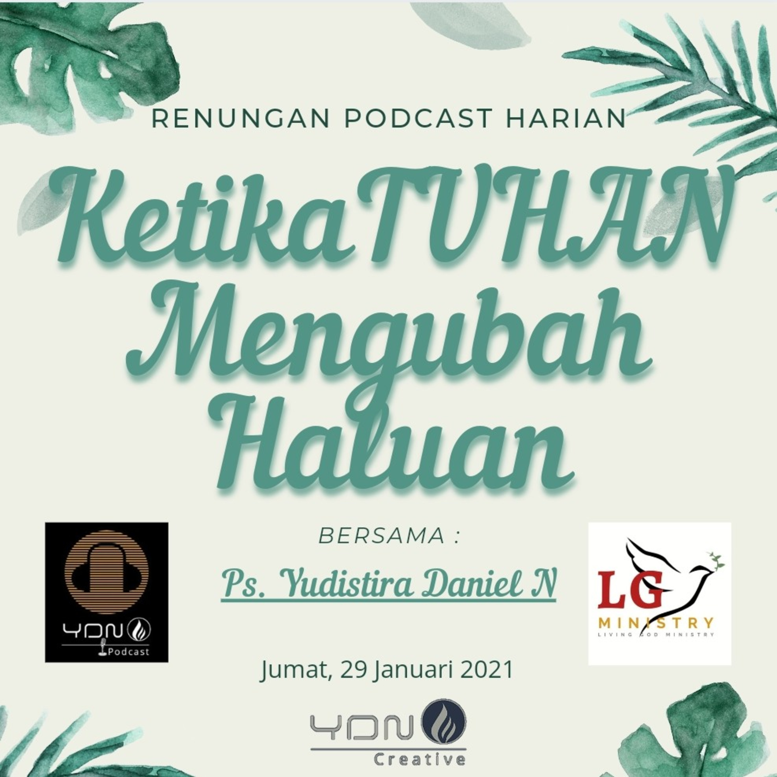 "KETIKA TUHAN MENGUBAH HALUAN". 29, Januari 2021 episode artwork