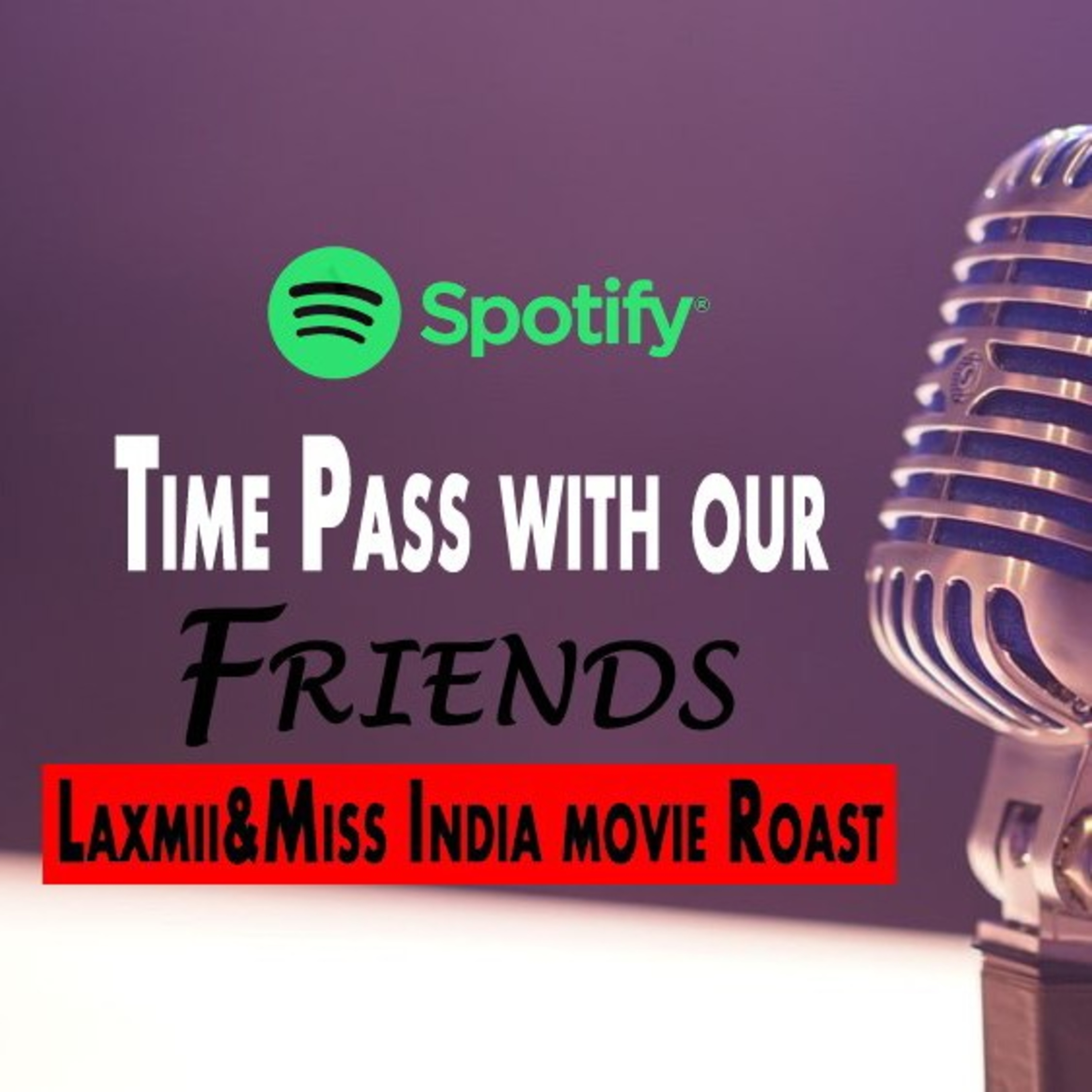 S1EP03 : Laxmii & Miss India Movies Review/Roast😂😂😂😂😂 episode artwork
