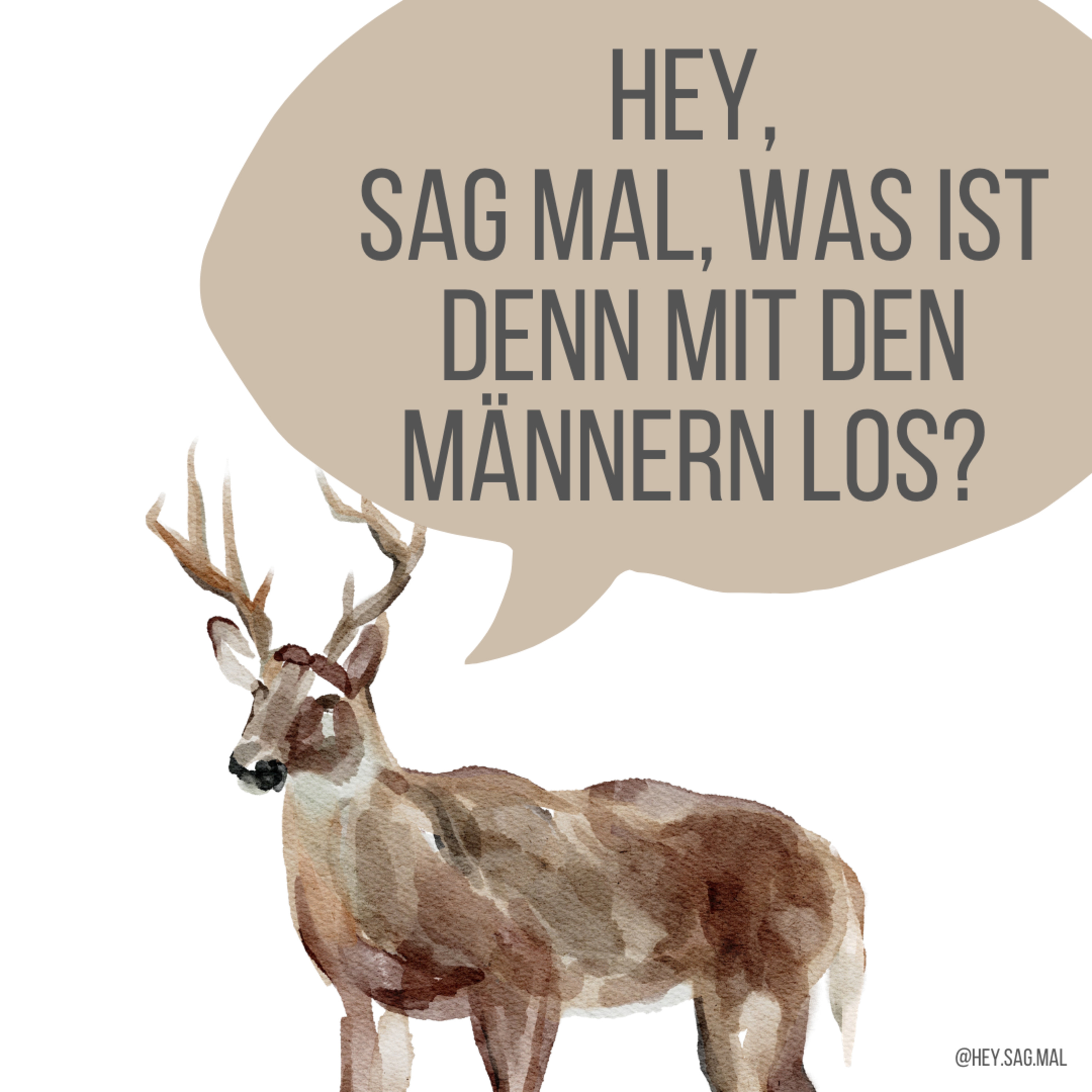 Hey, sag mal...