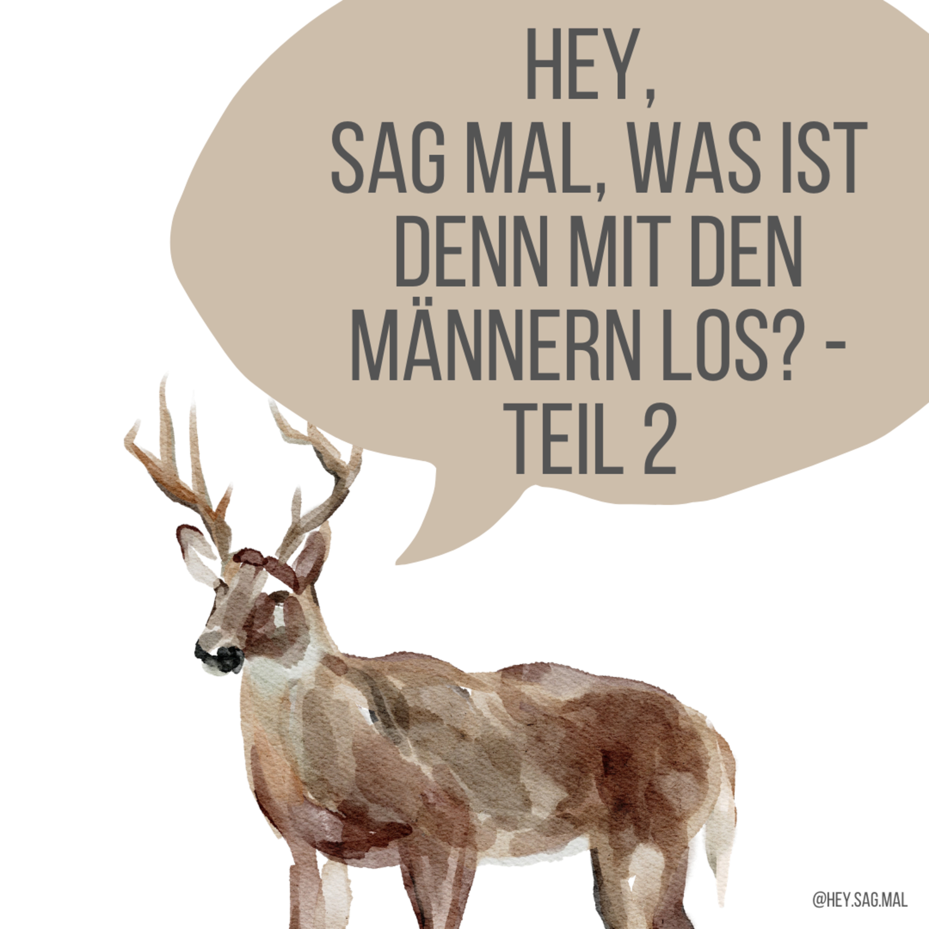Hey, sag mal...