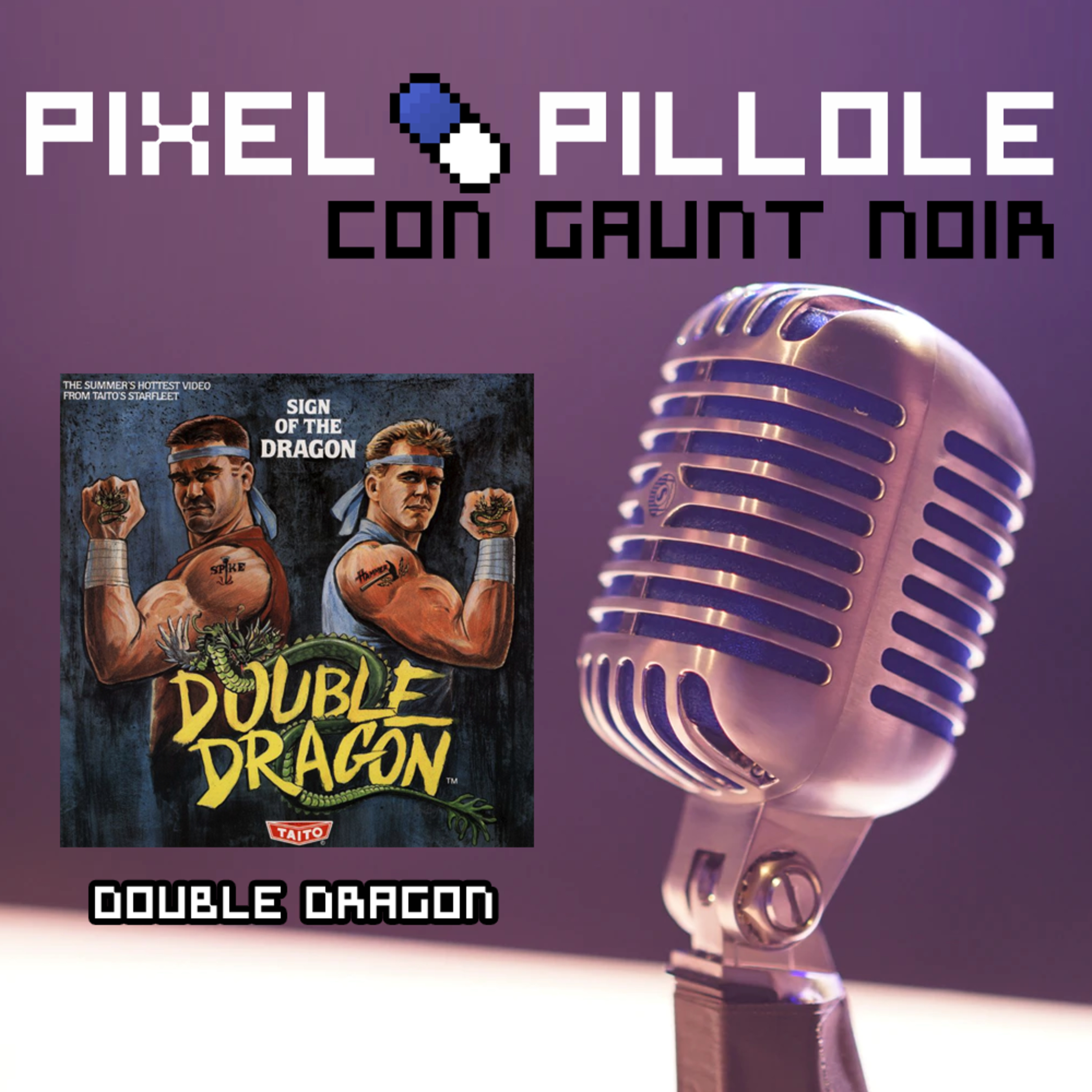 Pixel Pillole - Double Dragon (1987) episode artwork