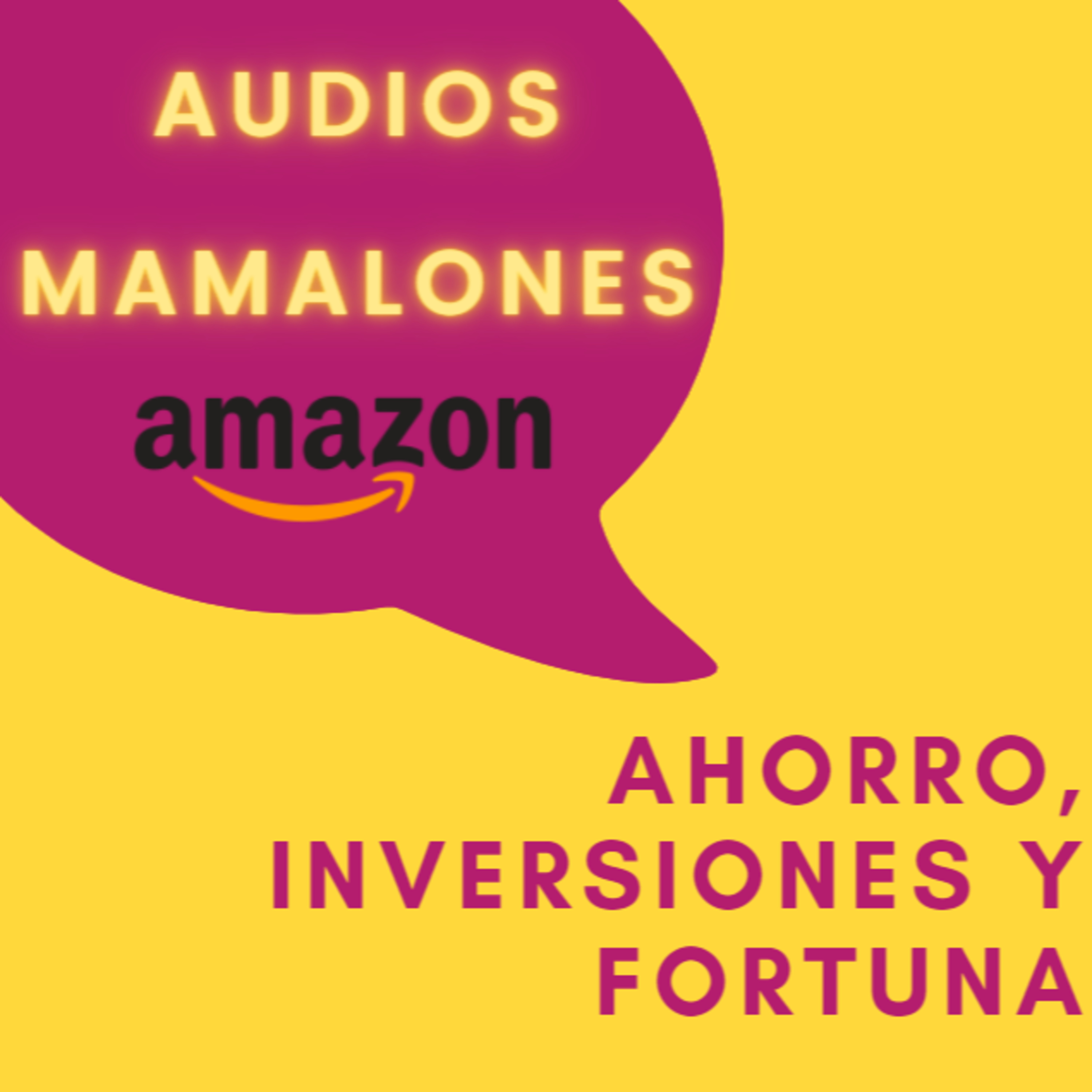Ahorro, Inversiones y Fortuna