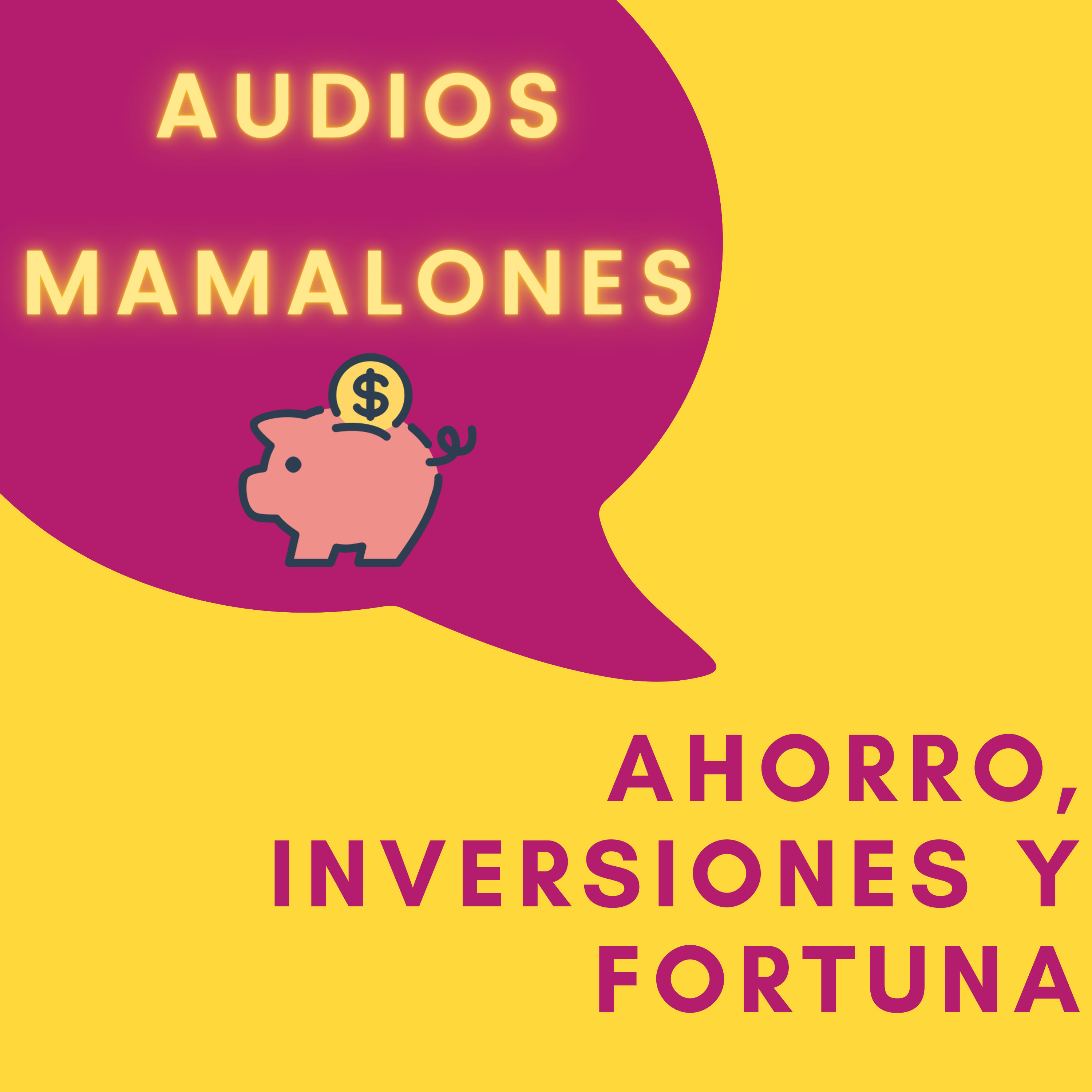 Ahorro, Inversiones y Fortuna