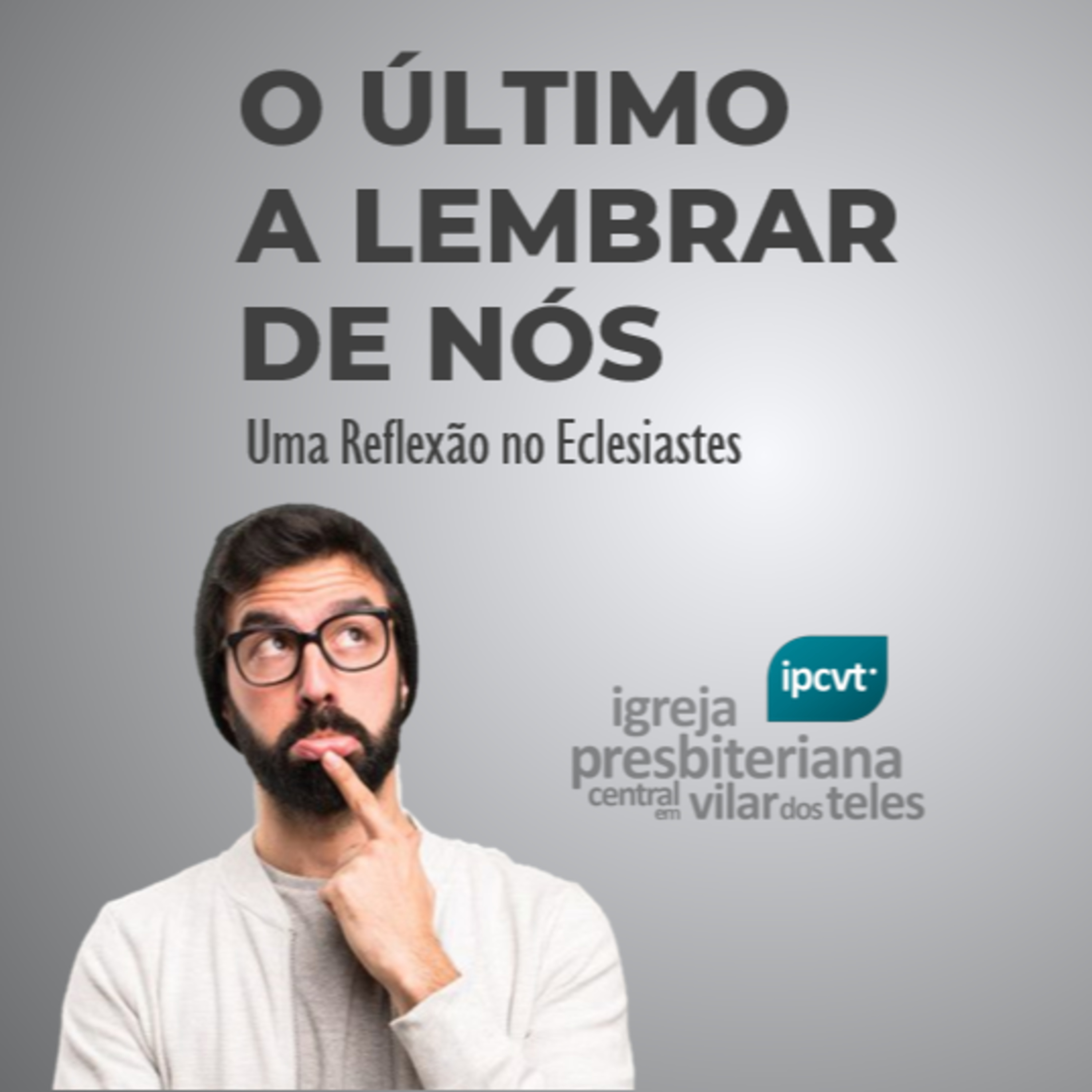 ipcvt - Igreja Presbiteriana Central em Vilar dos Teles