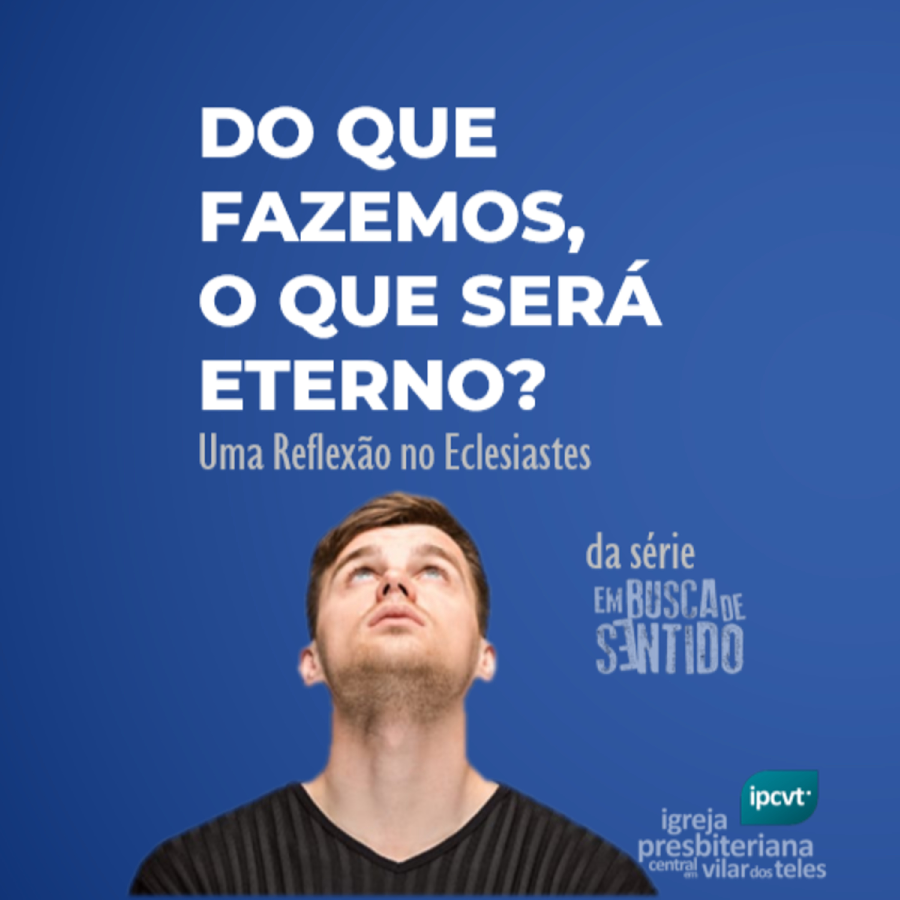 ipcvt - Igreja Presbiteriana Central em Vilar dos Teles
