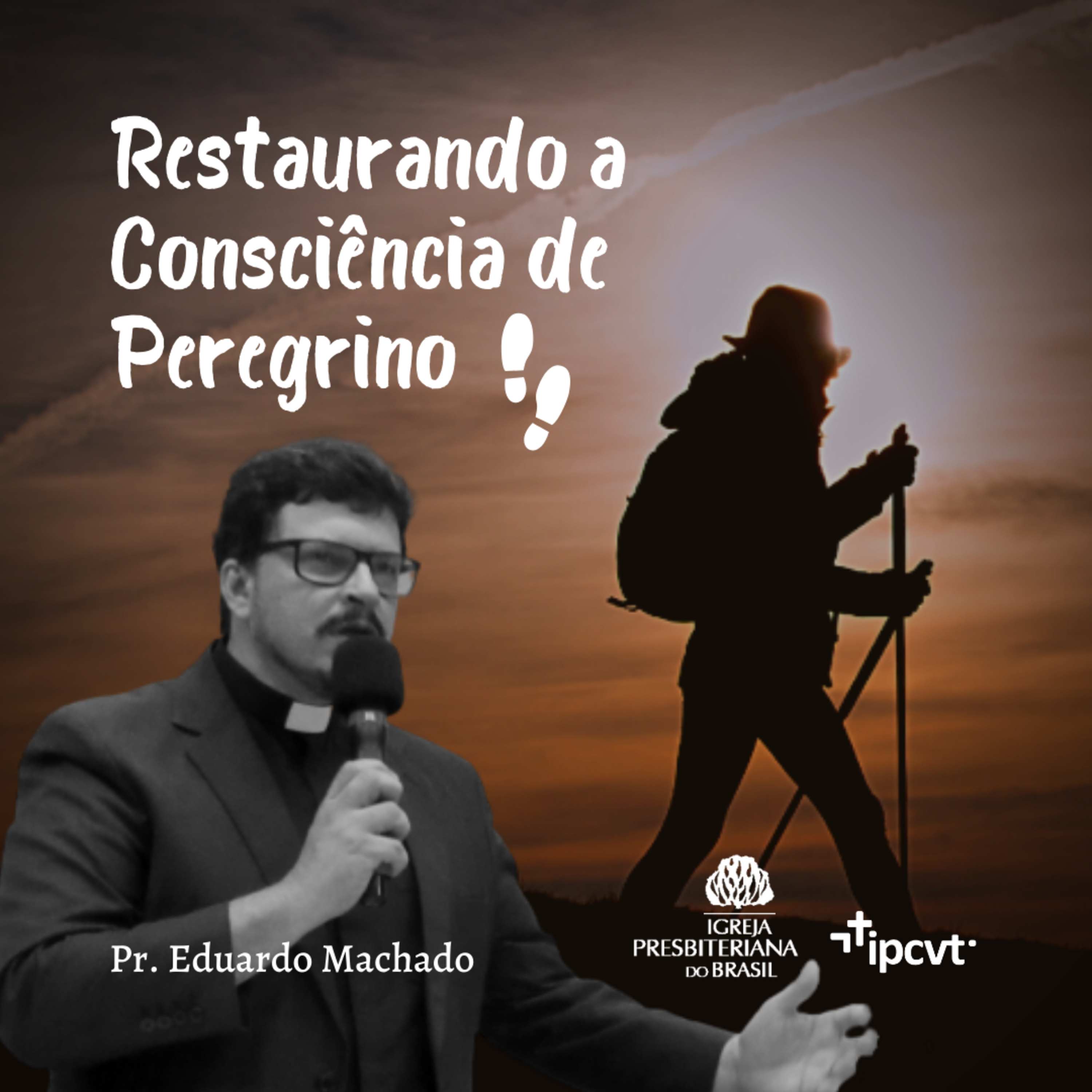 Restaurando a Consciência de Peregrino | Rev. Eduardo Machado | Culto de 06/11/22 episode artwork
