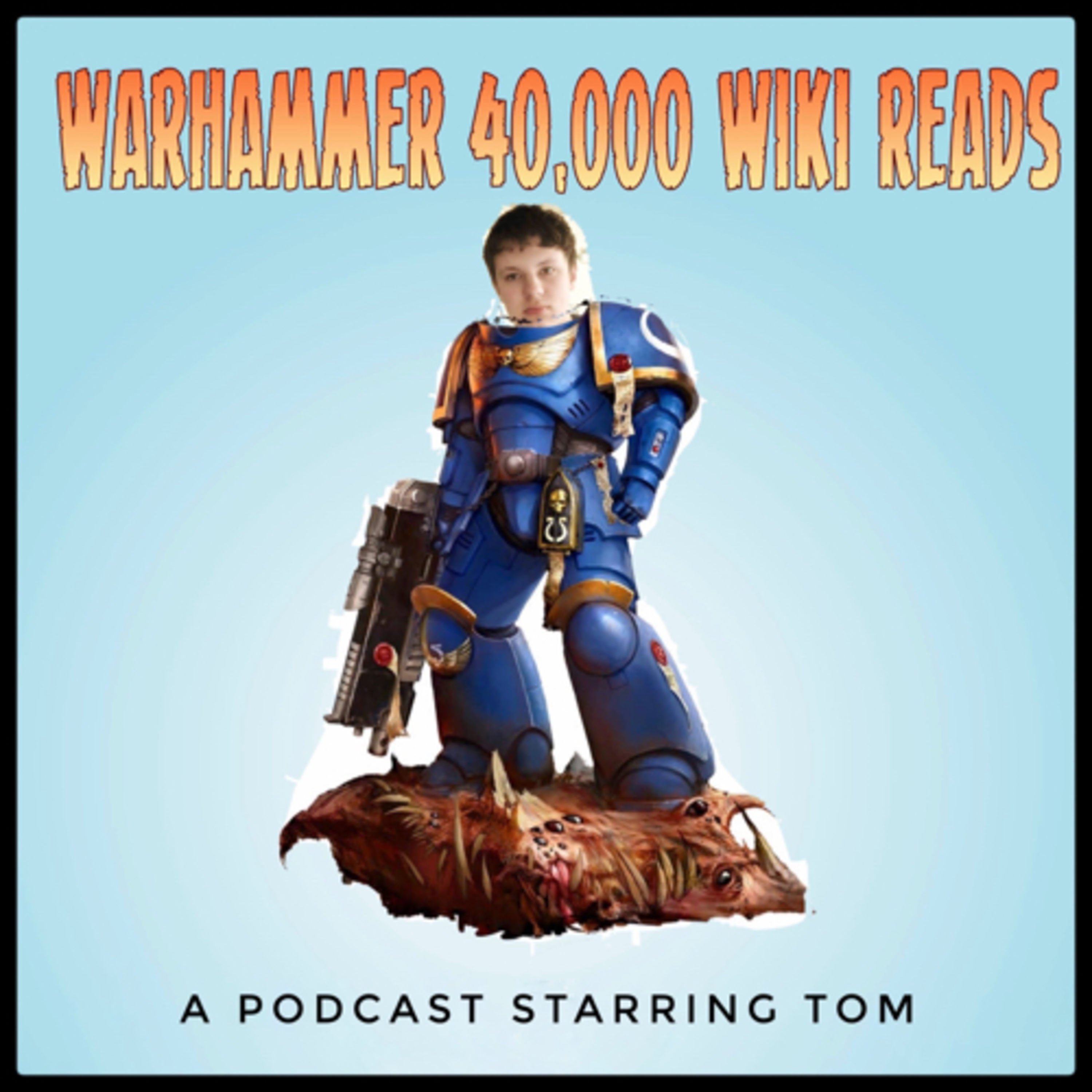 Episode 92: Warhammer 40K Wiki Reads - Deathwatch episode artwork