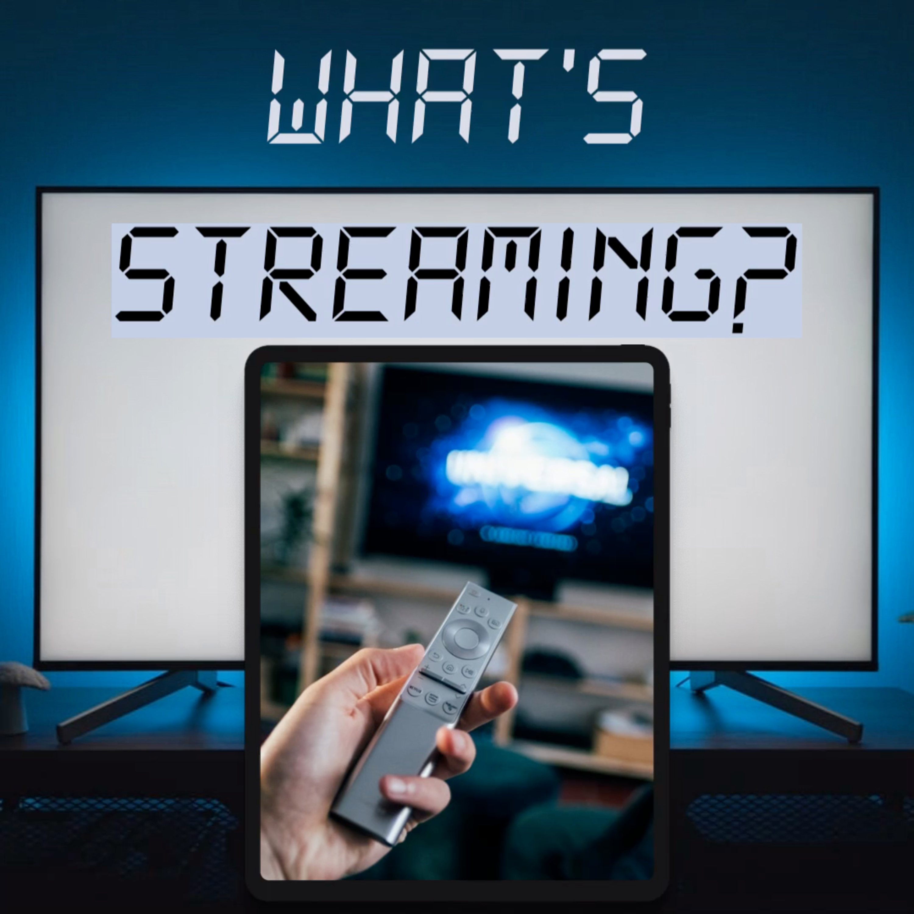 Episode 591: What's Streaming? 02-17-23 episode artwork