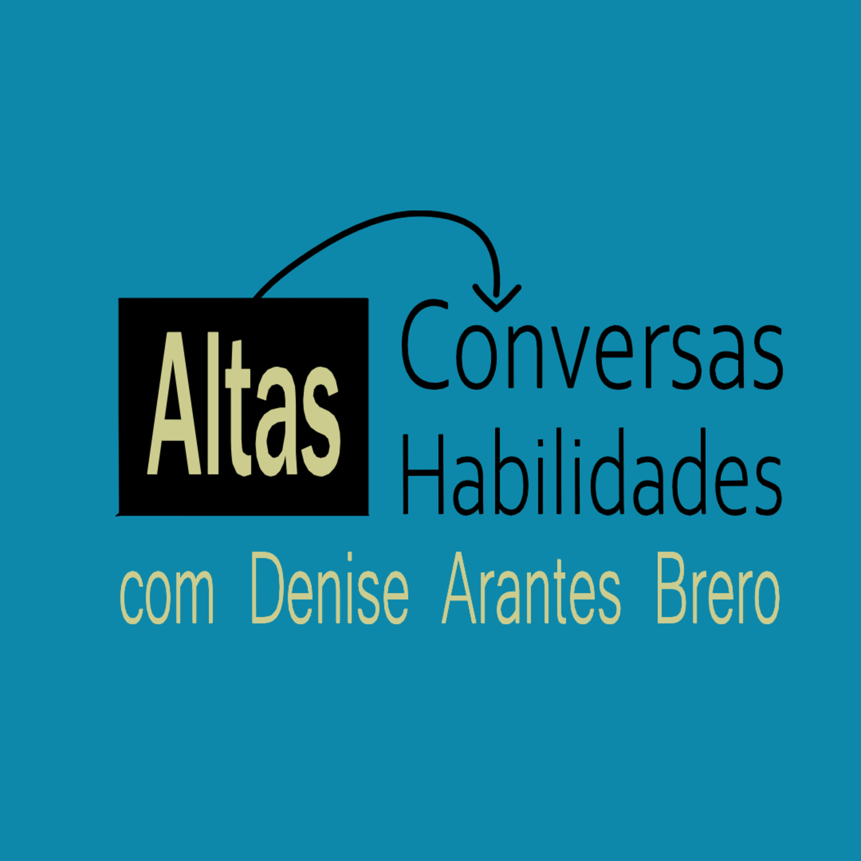 Altas Conversas Altas Habilidades