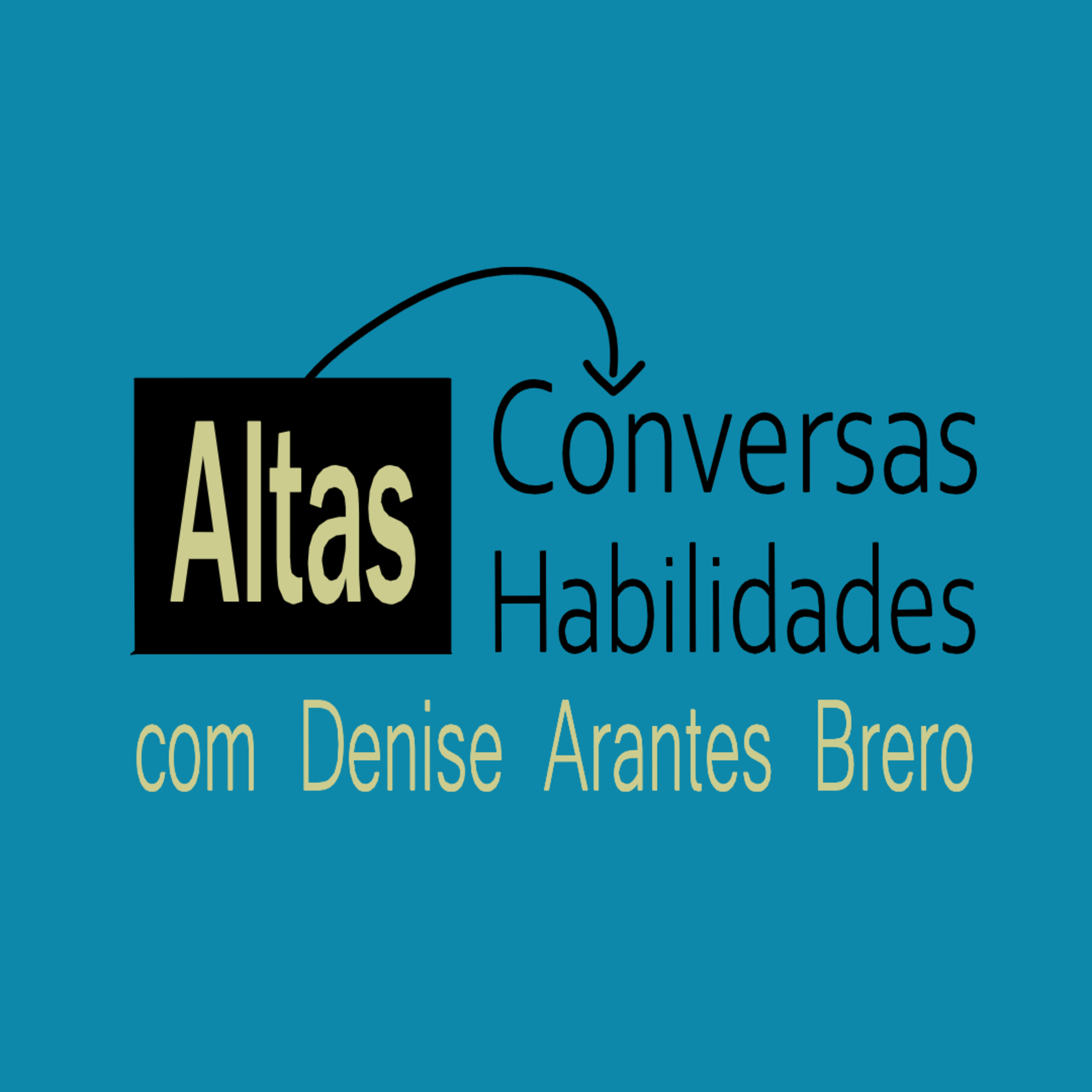 Altas Conversas Altas Habilidades