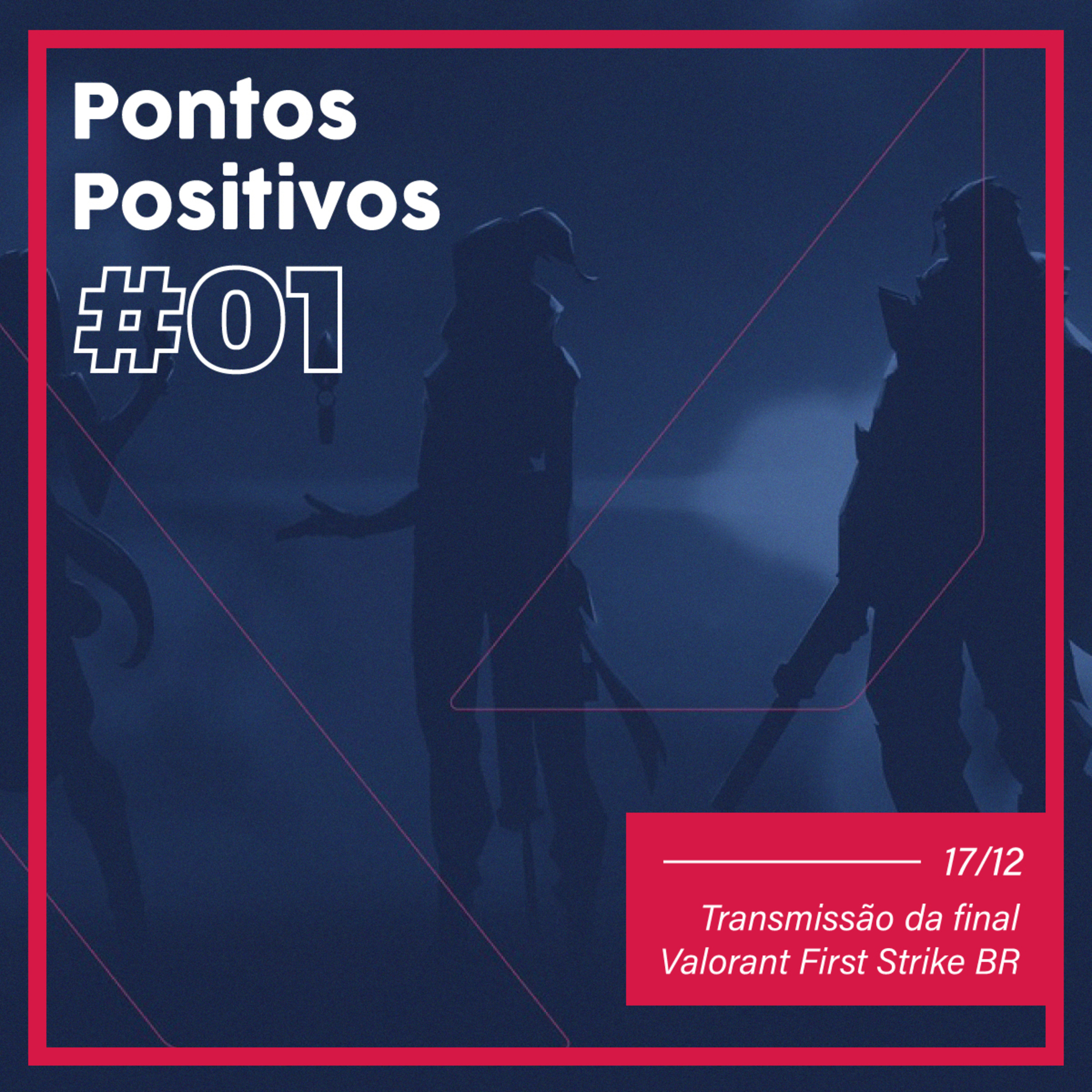 Pontos Positivos