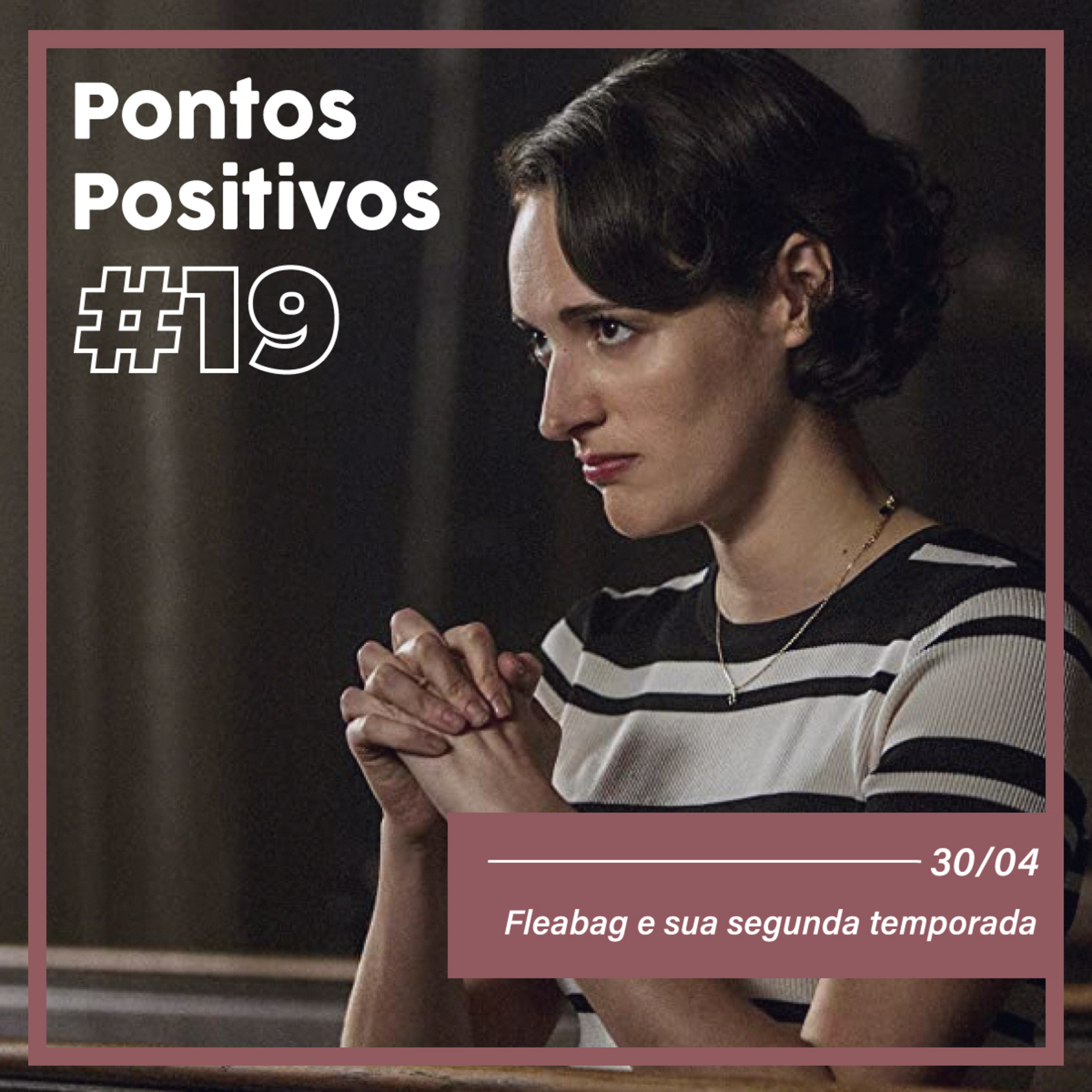 Pontos Positivos