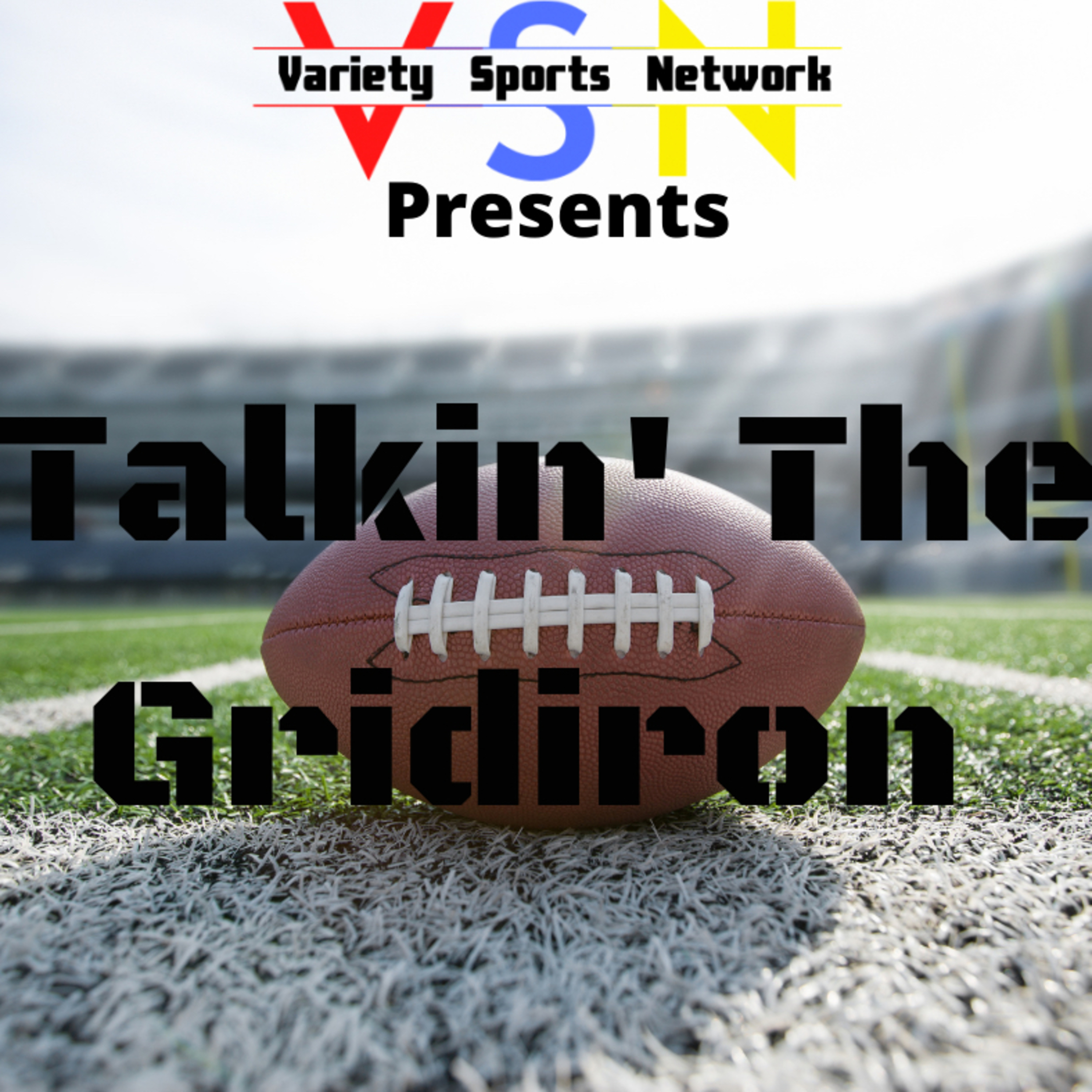 Talking the Gridiron: Week 1 Recap and more! episode artwork