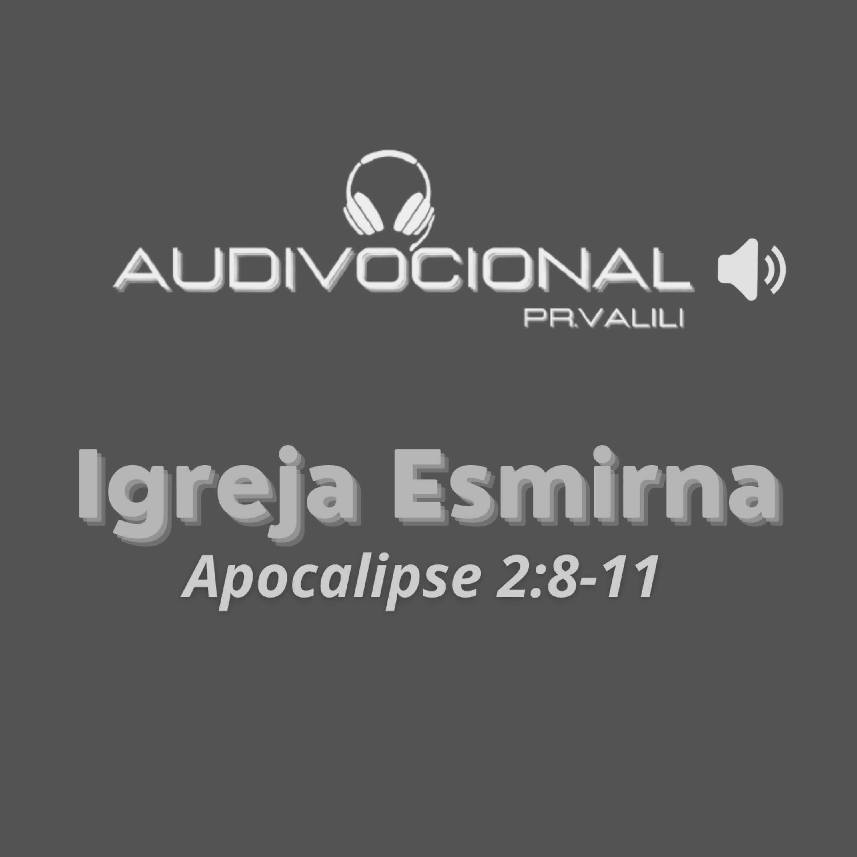 AS SETE IGREJAS - ESMIRNA episode artwork