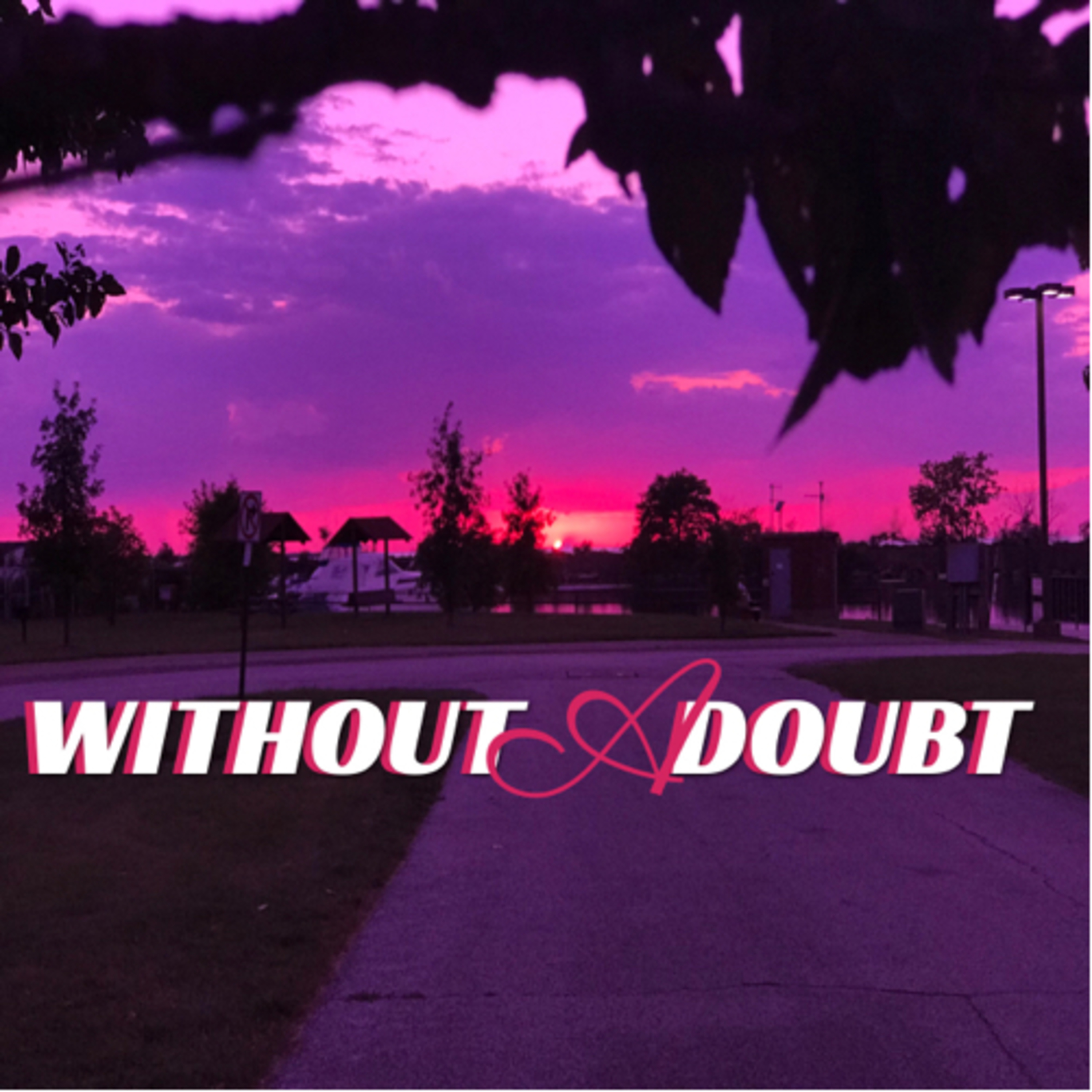 Without A Doubt