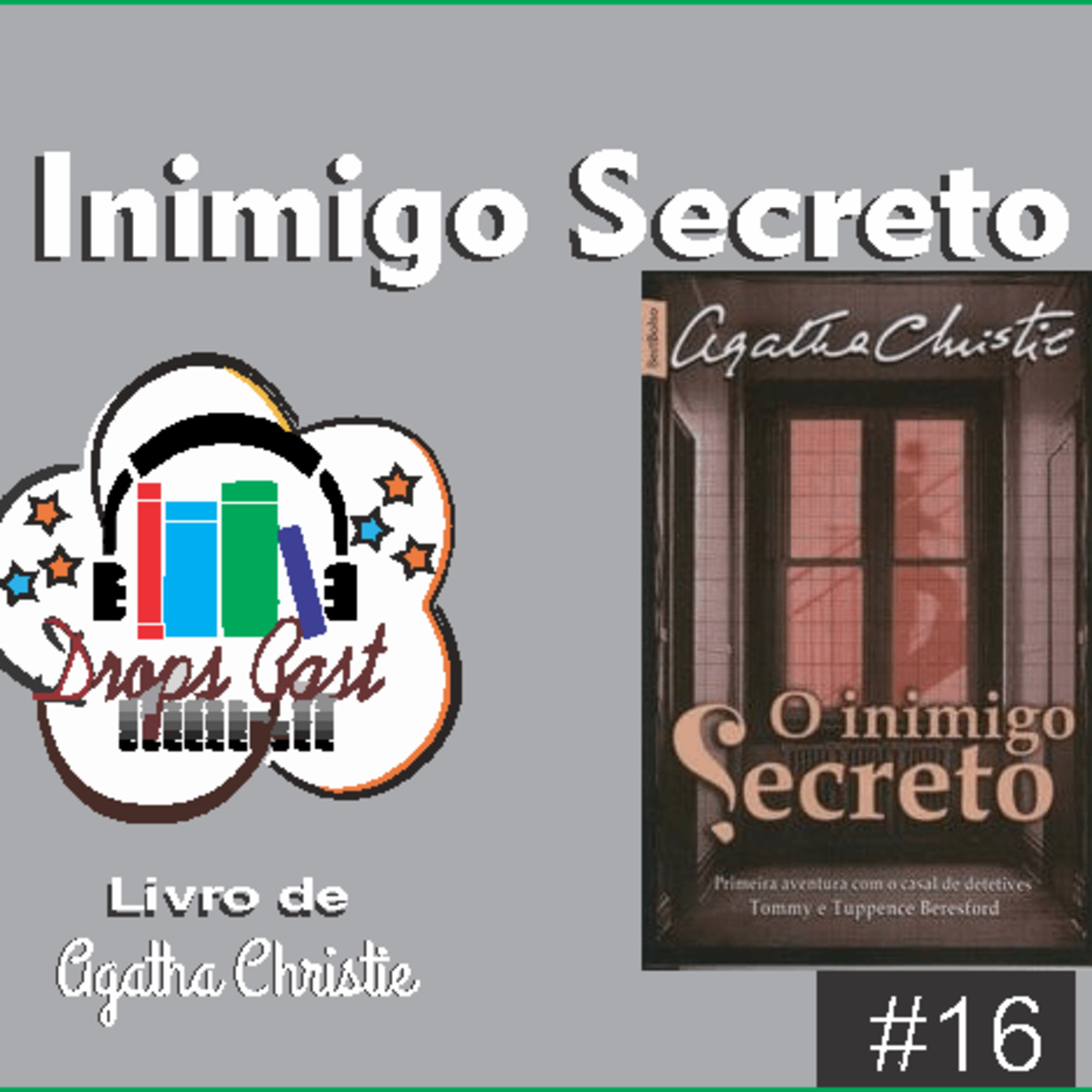 Livro - O Inimigo Secreto - Agatha Christie #16 episode artwork