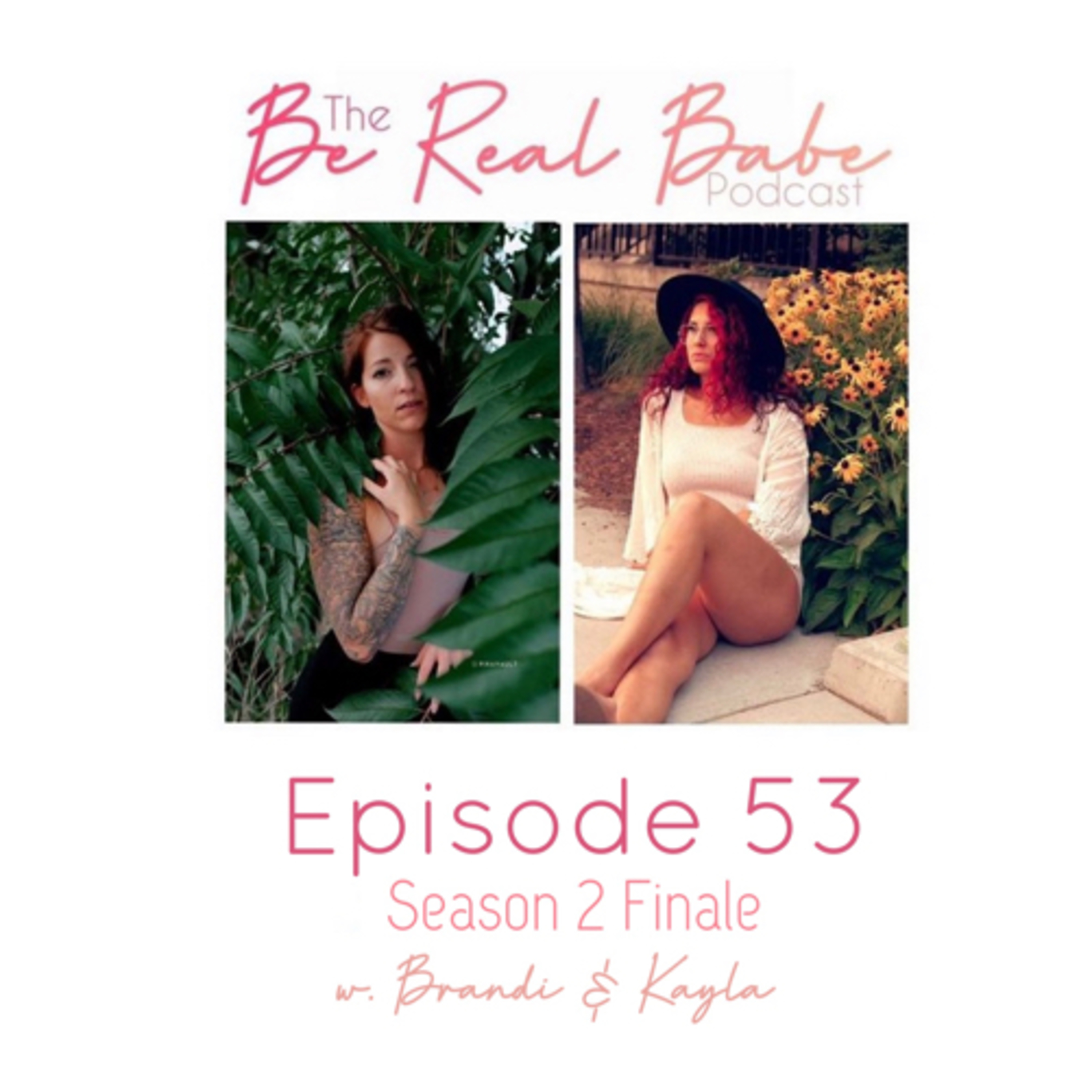 The Be Real Babe Podcast