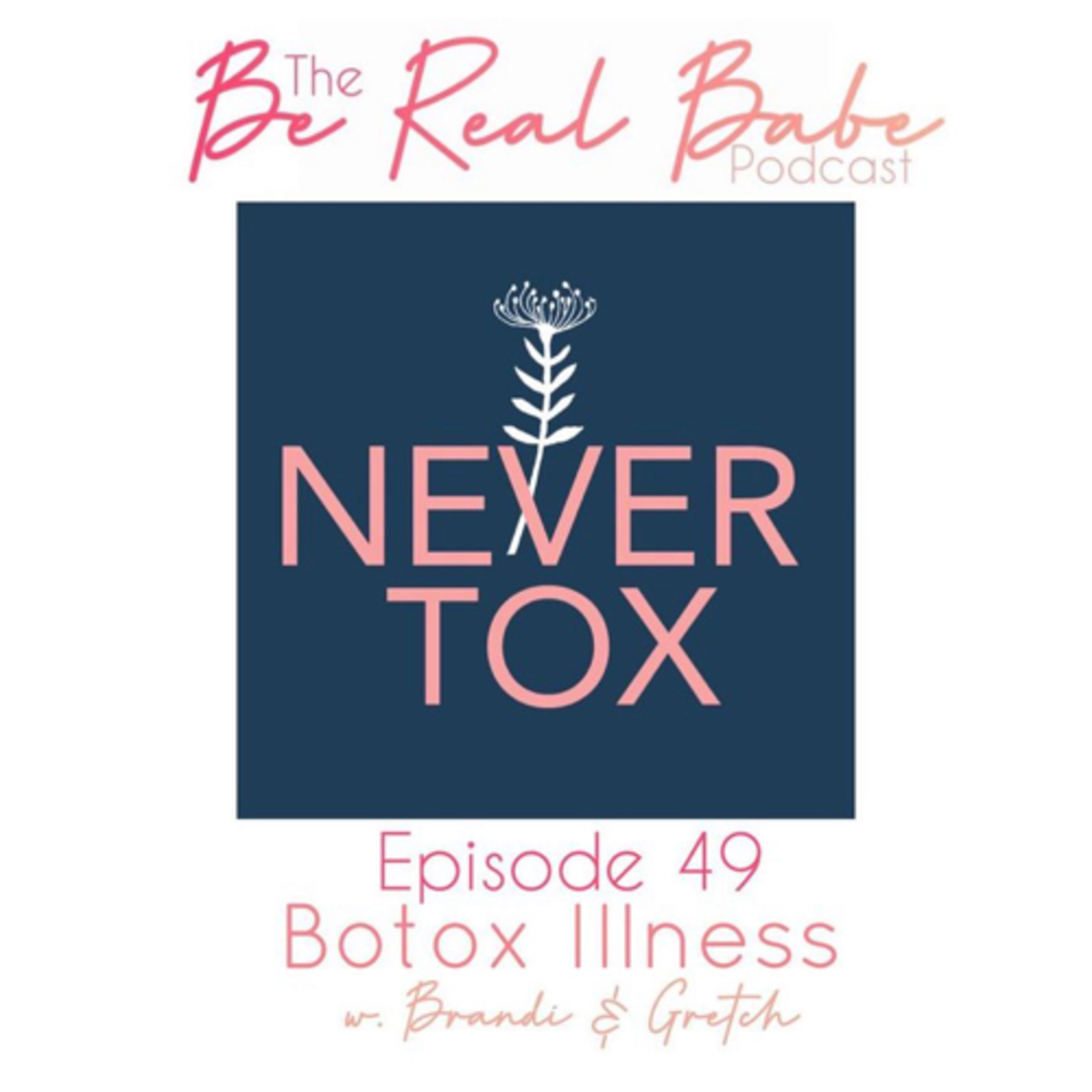 The Be Real Babe Podcast