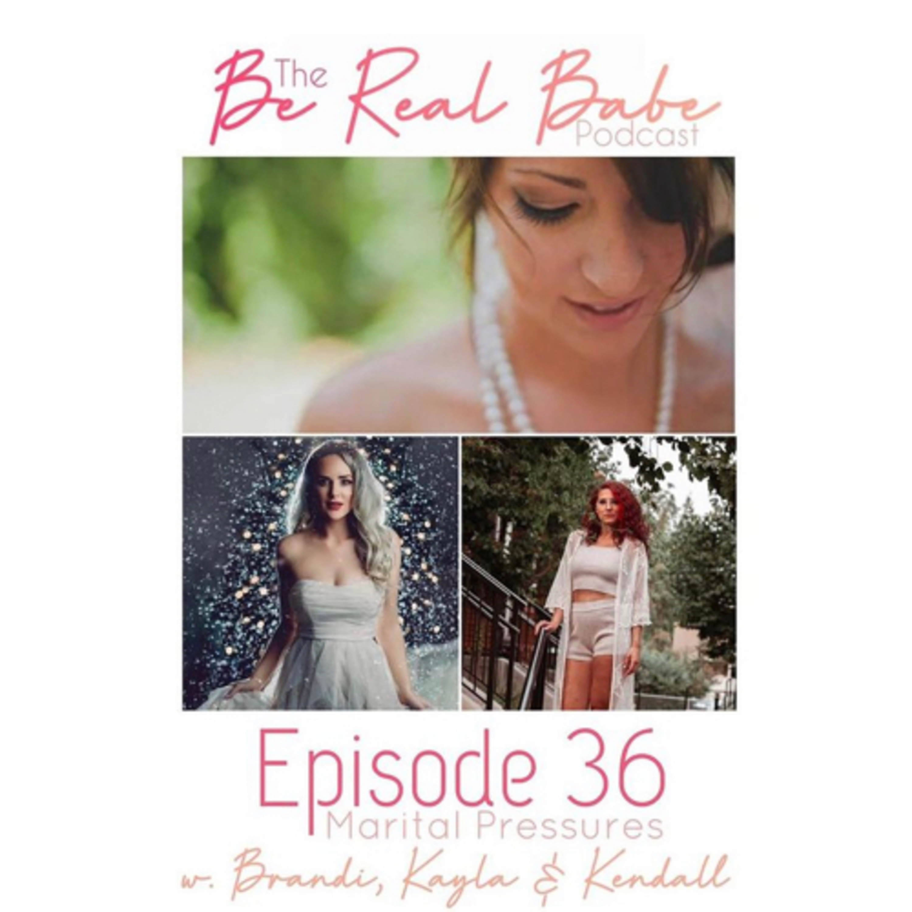 The Be Real Babe Podcast