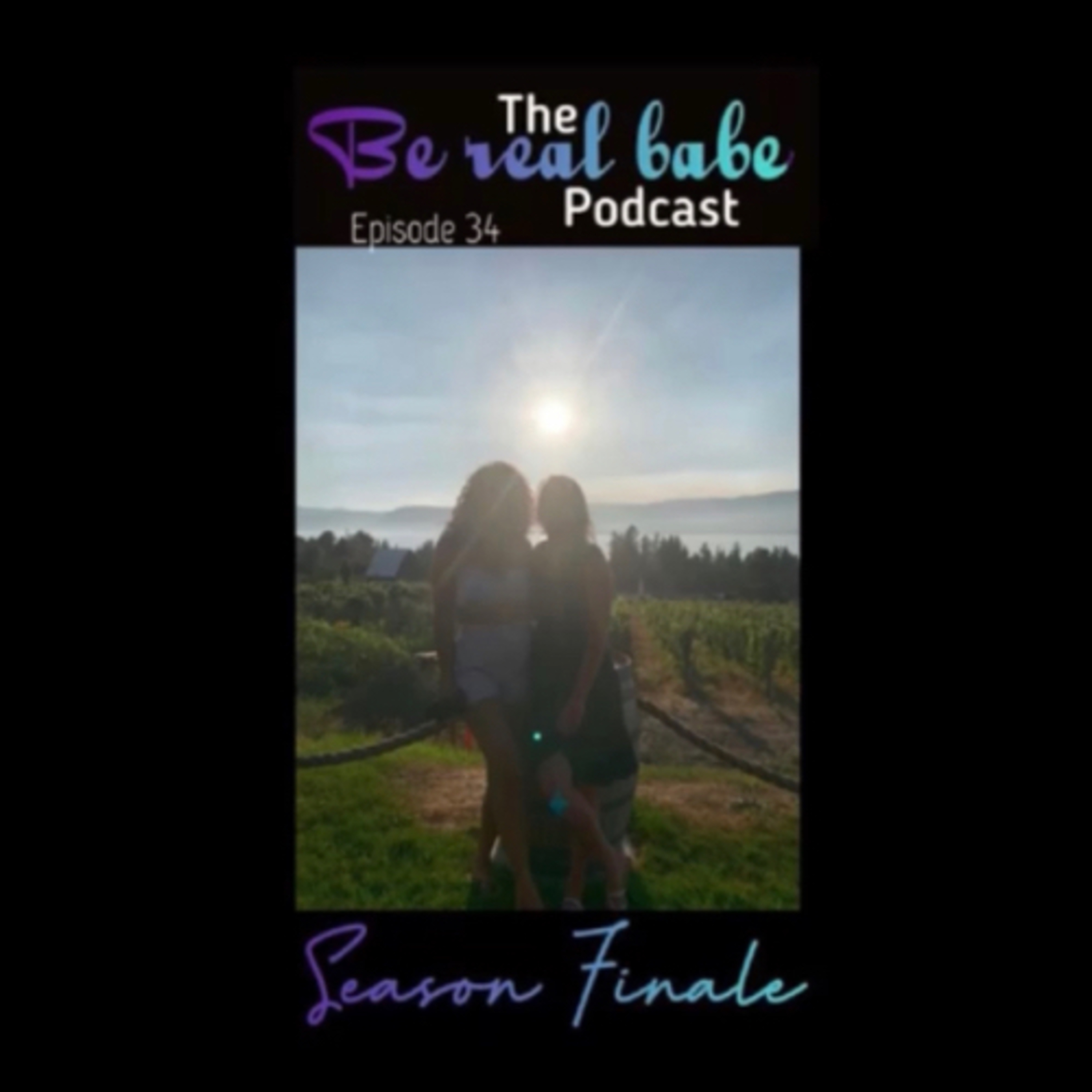 The Be Real Babe Podcast