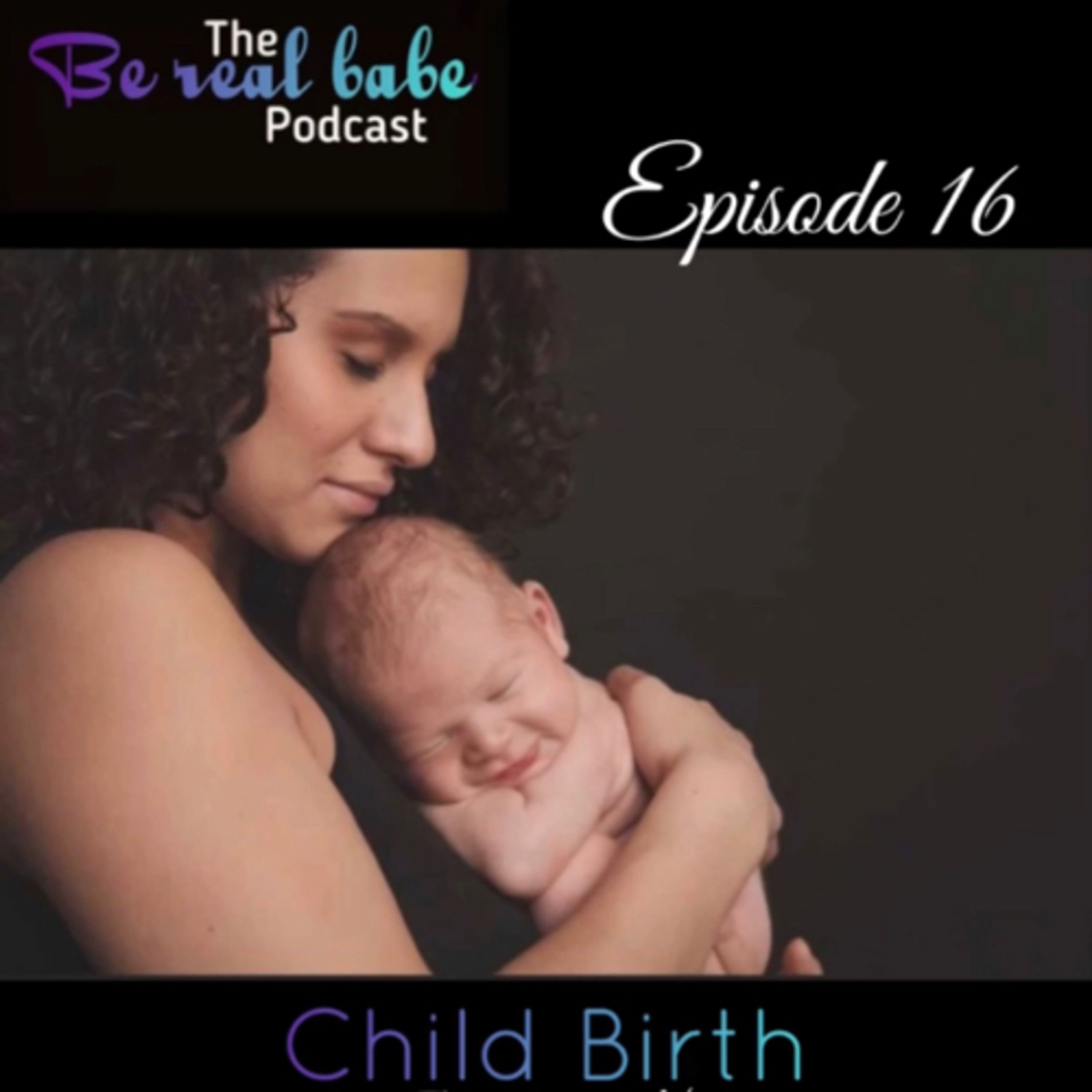 The Be Real Babe Podcast