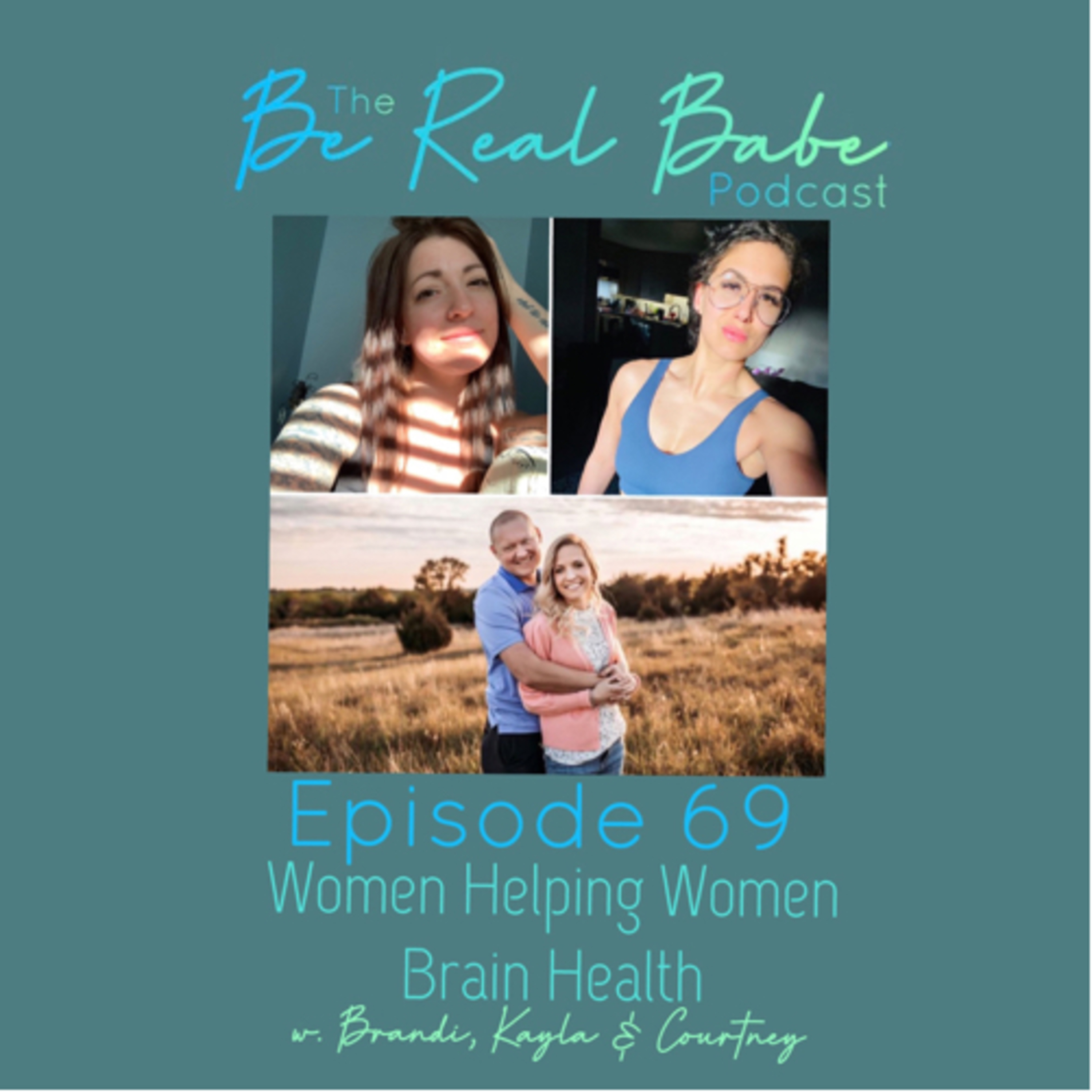 The Be Real Babe Podcast