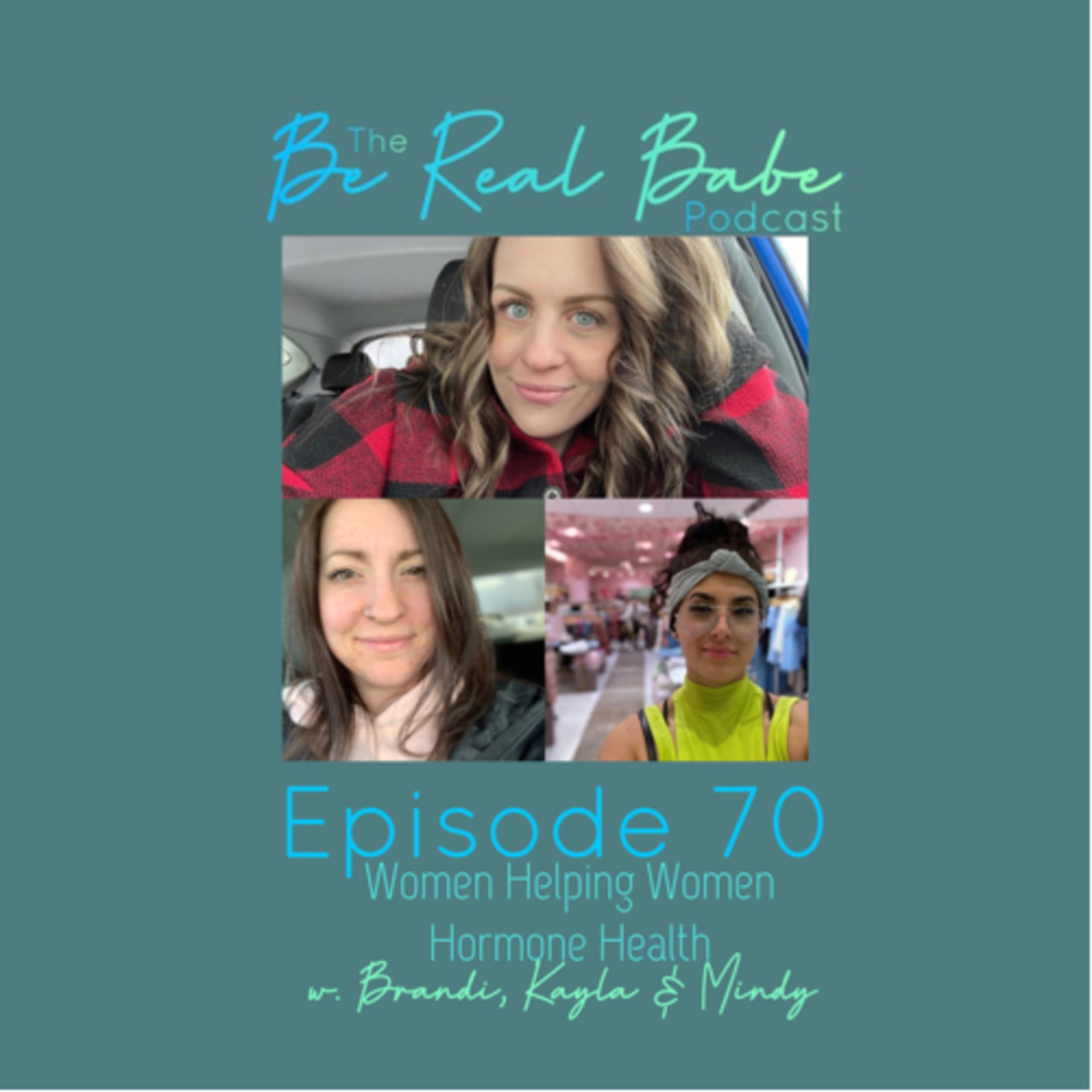 The Be Real Babe Podcast