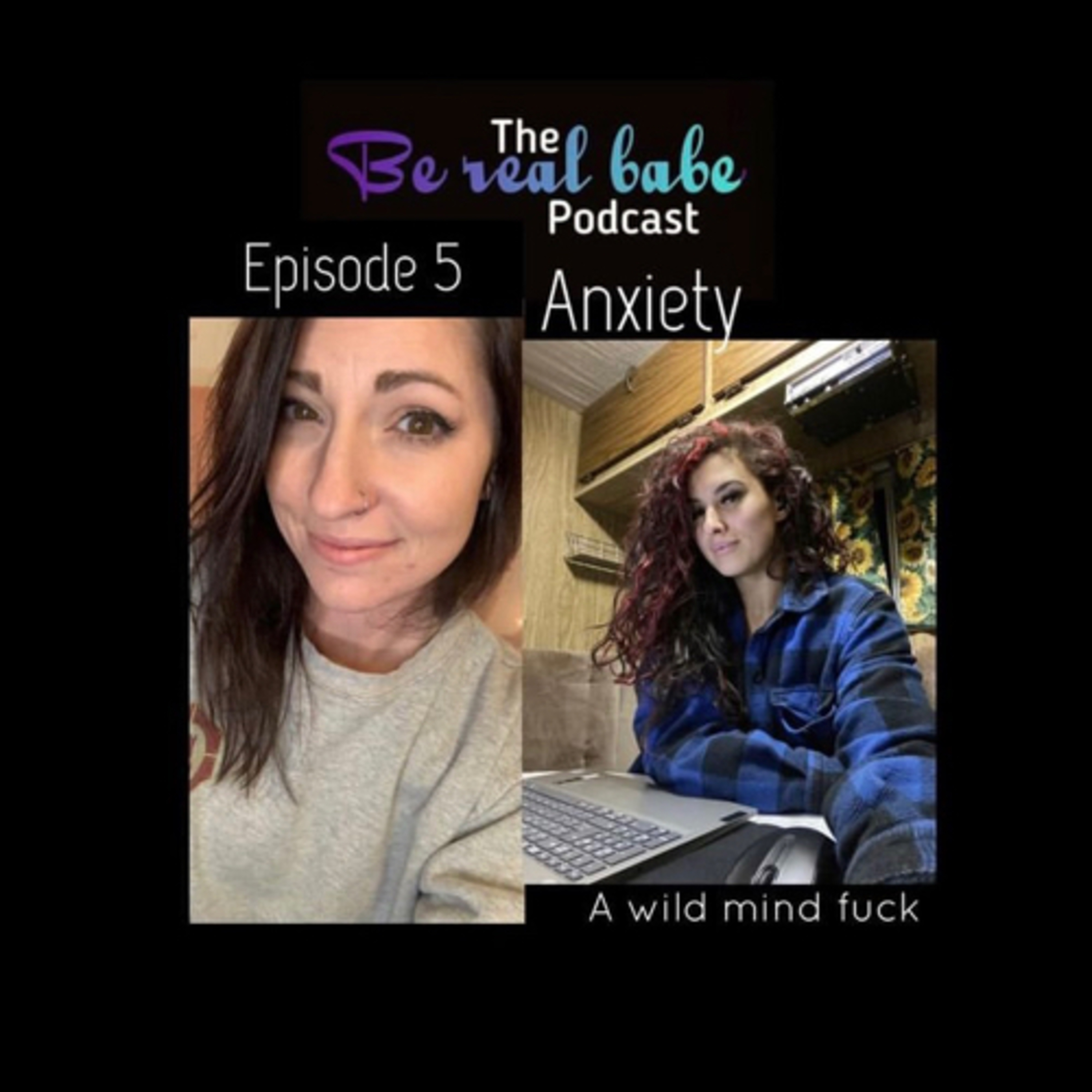 The Be Real Babe Podcast