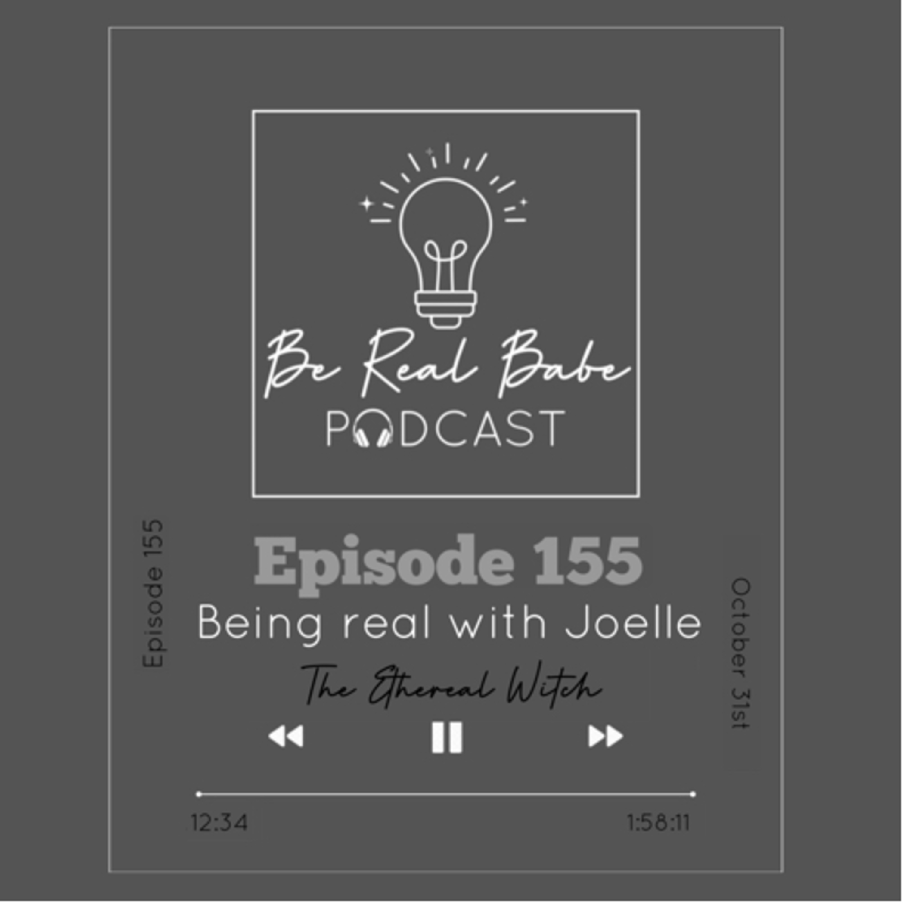 The Be Real Babe Podcast