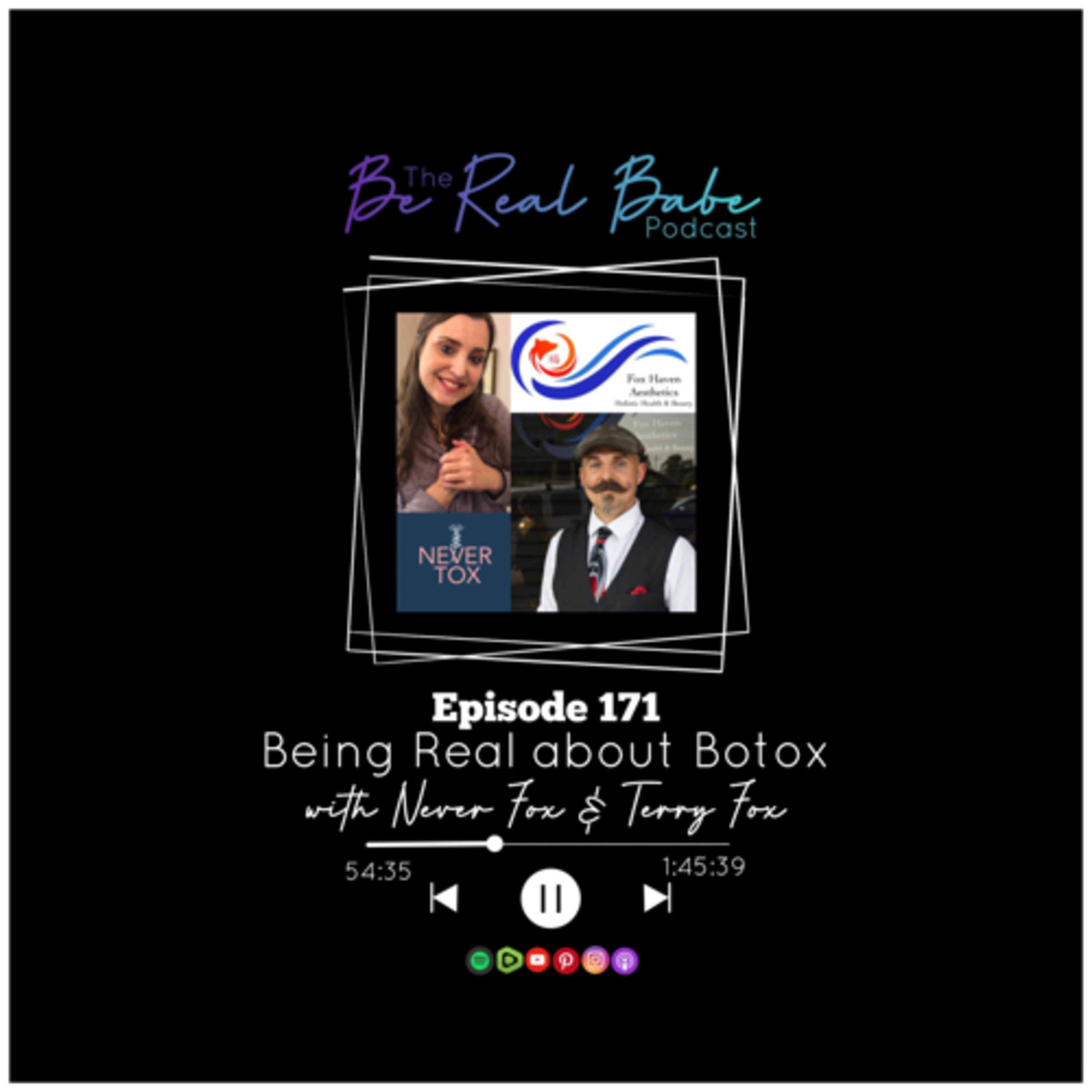 Episode 171 Being Real about Botox with Never Tox & Terry Fox episode artwork