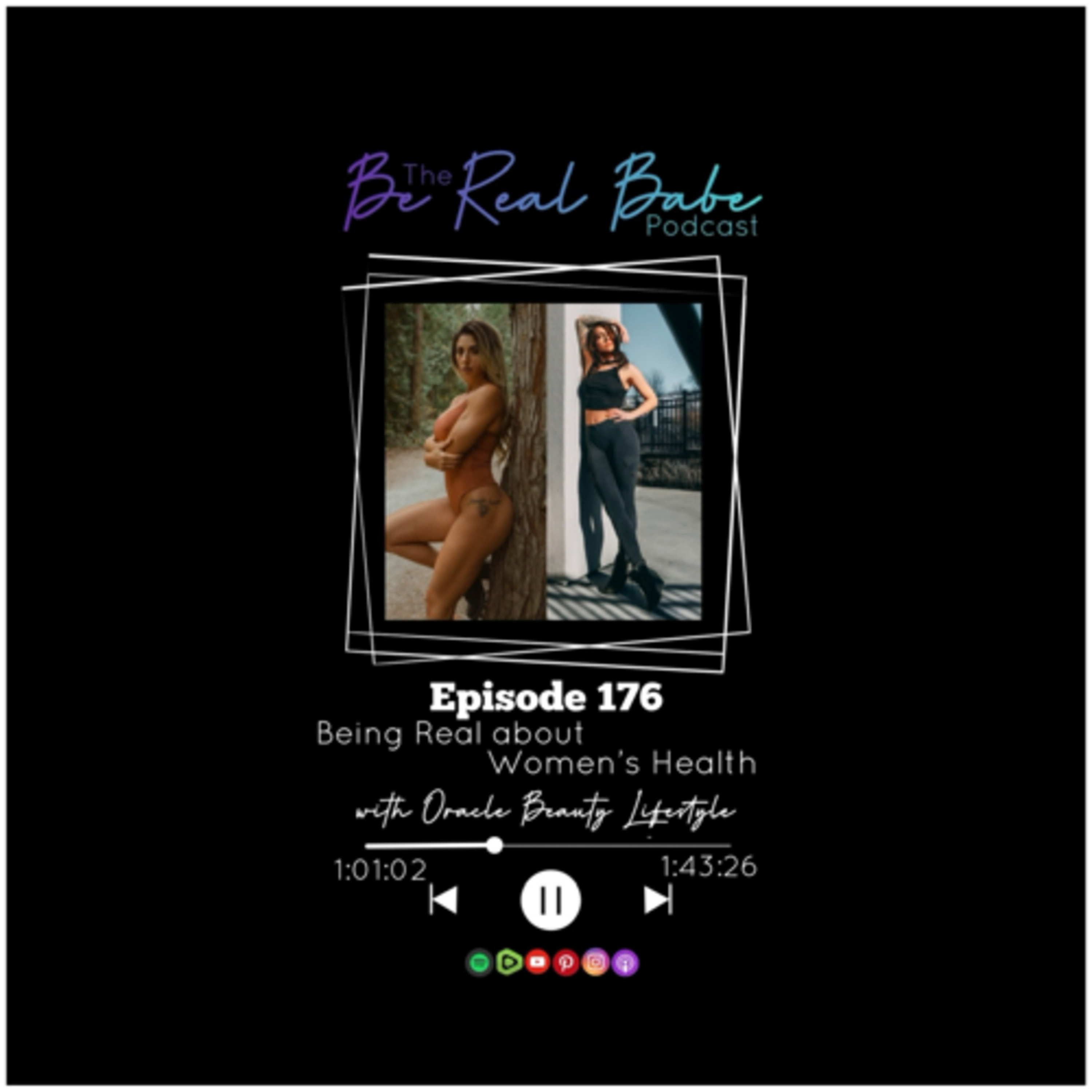 Episode 176 Being Real about Woman's Health with Oracle Beauty Lifestyle episode artwork