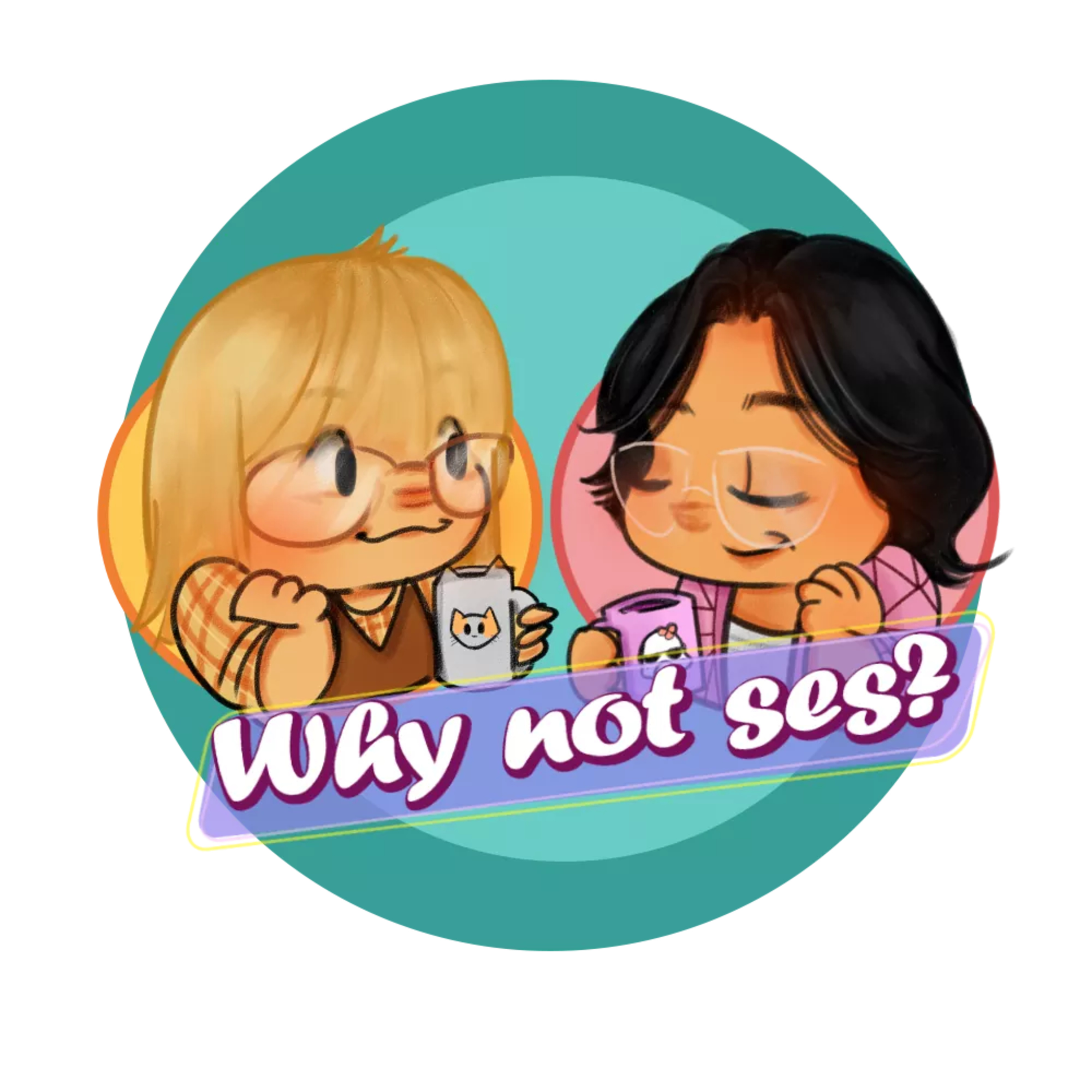Why Not Ses?