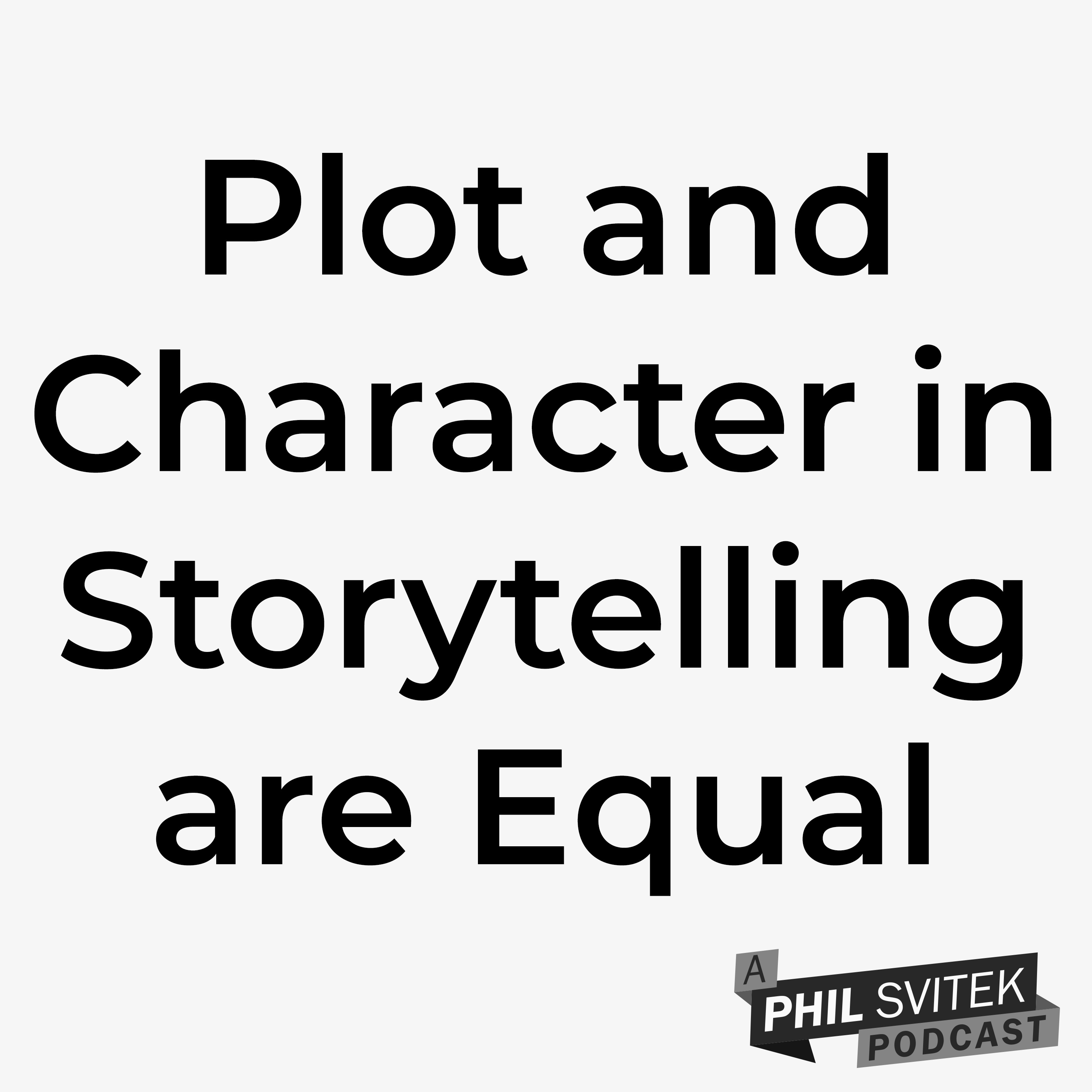 Storytelling Tip: Stop Thinking of Plot and Character as Separate Entities... They're Not!