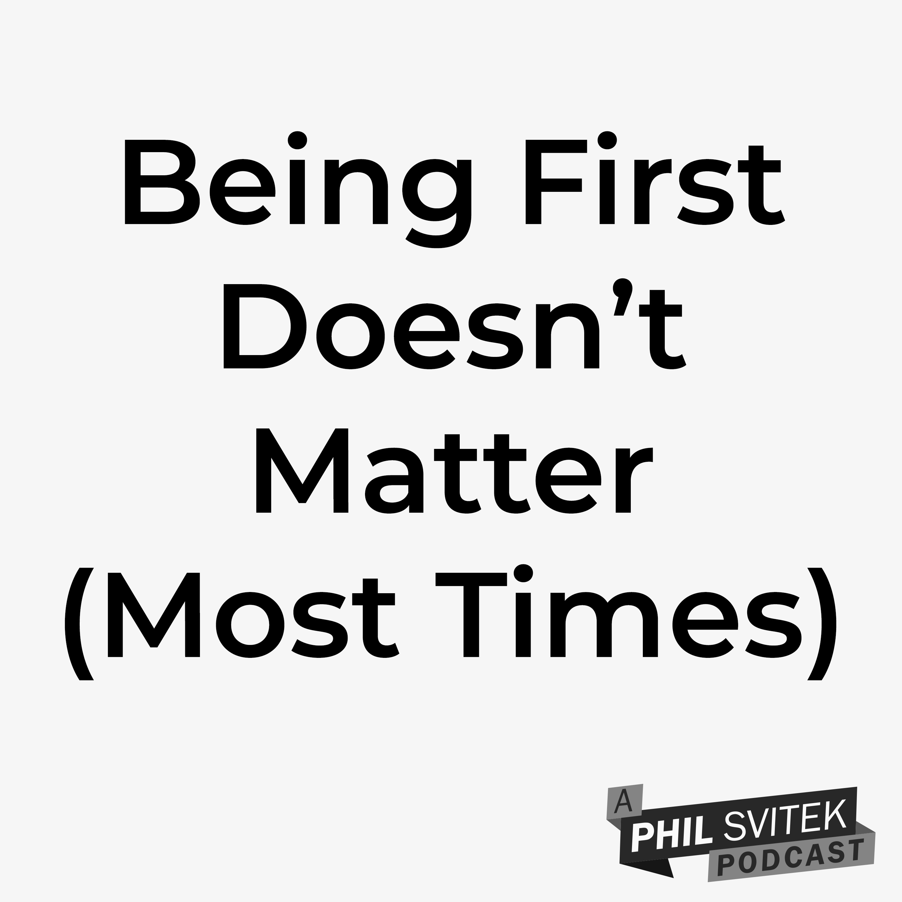 Being 1st to Do Something Matters Little in Life episode artwork