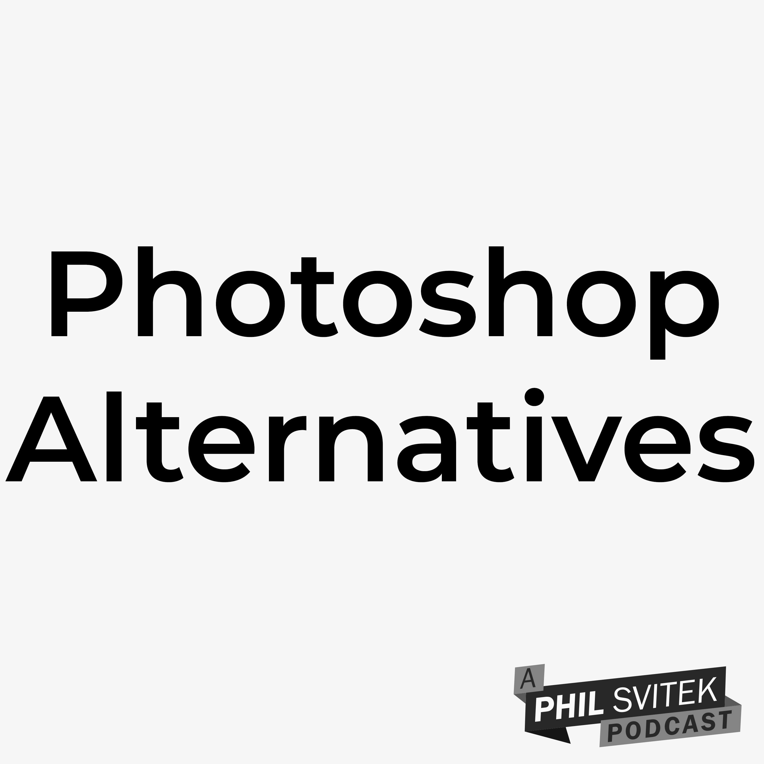 FREE Alternatives to Photoshop So You Can Create Graphics episode artwork