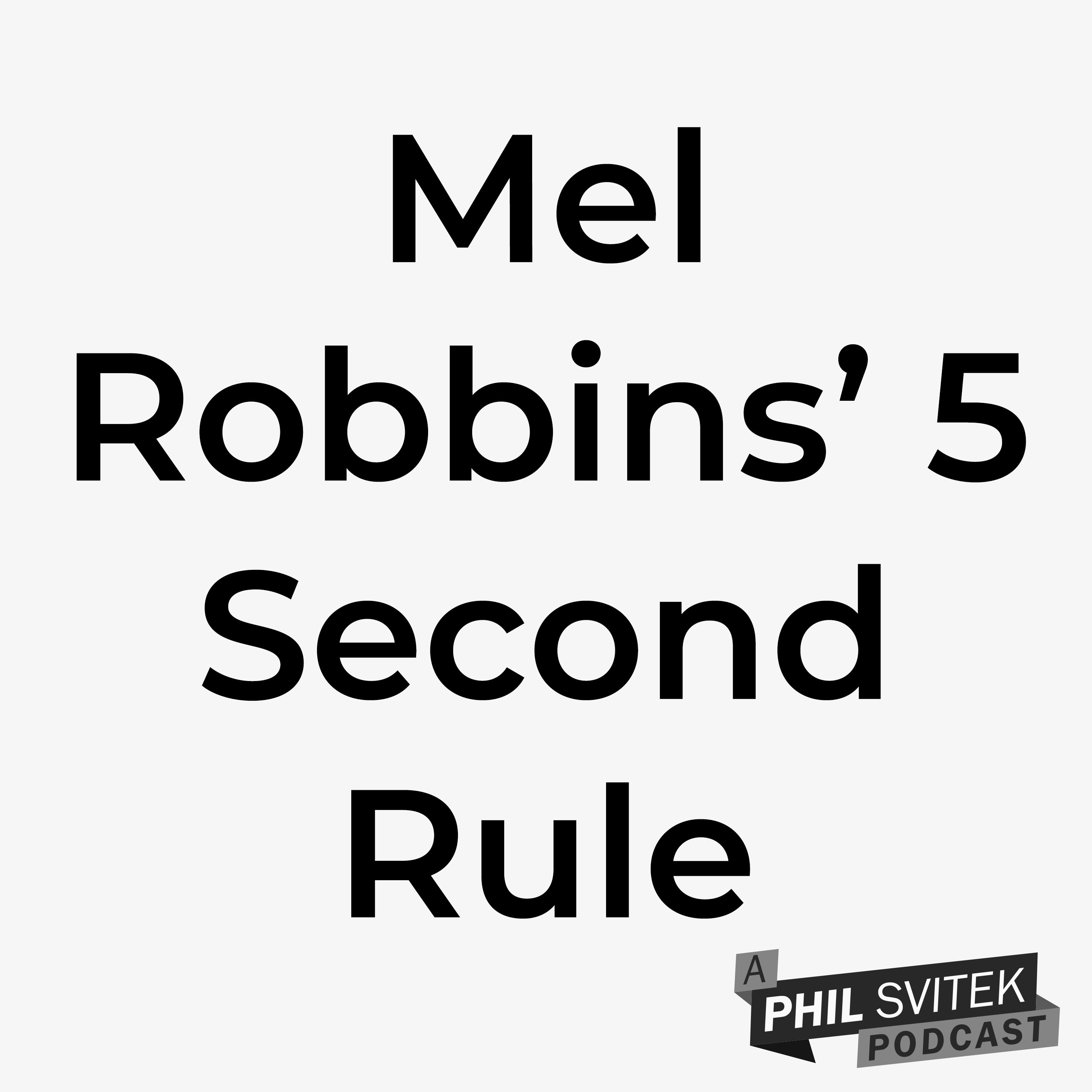 Apply Mel Robbins' 5 Second Rule to Act on a Goal episode artwork