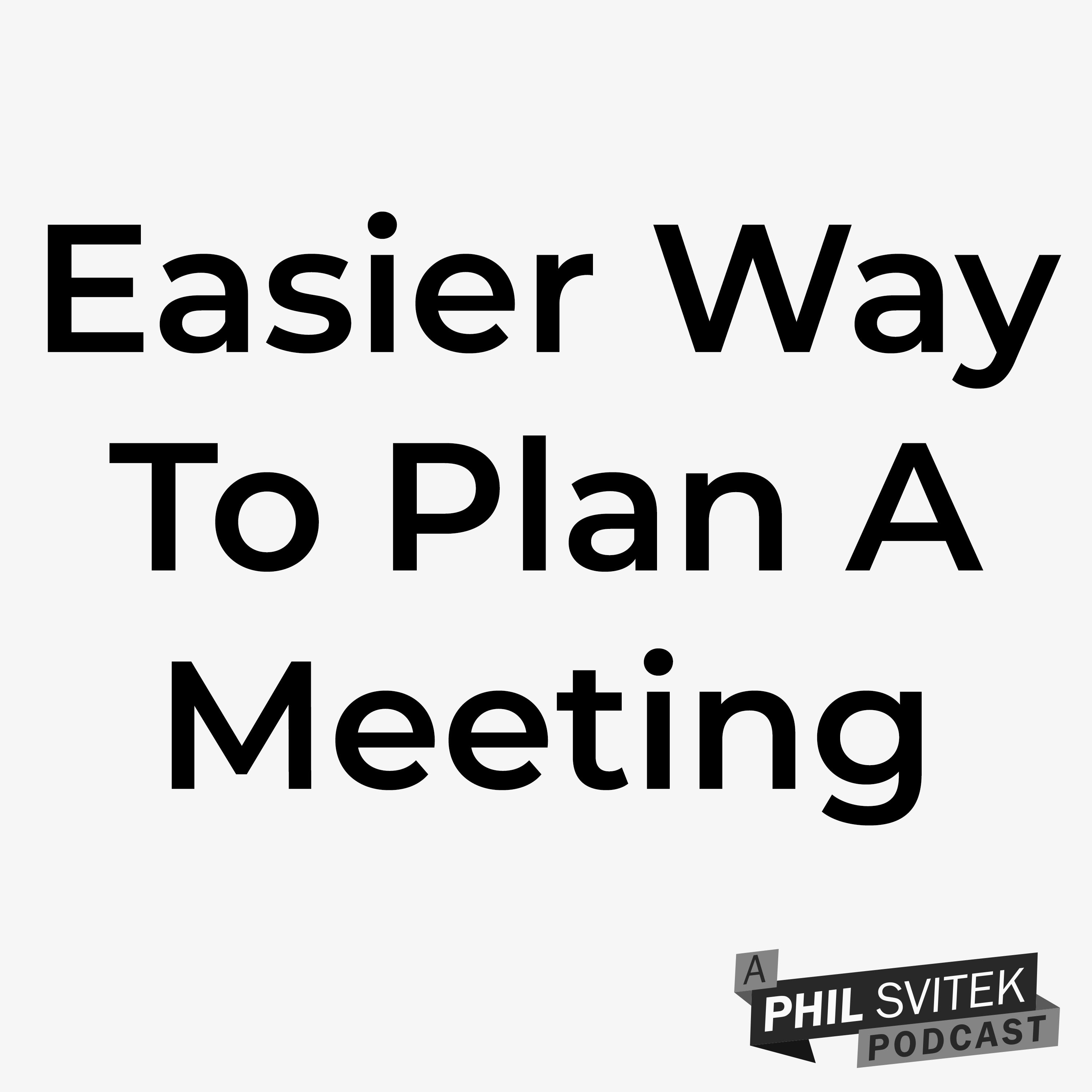 A Tool to Help You Coordinate Many People's Schedules & Plan a Meeting episode artwork