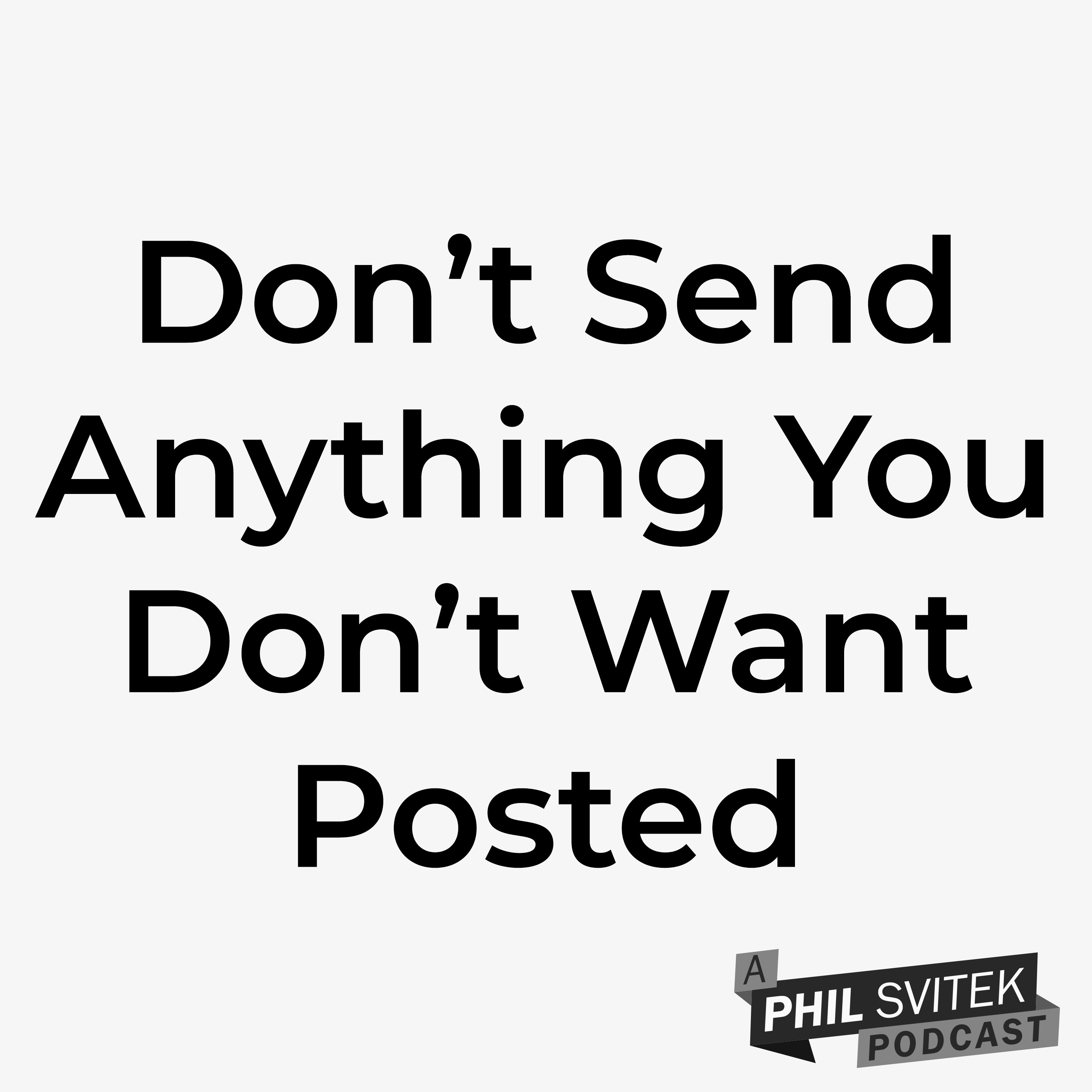 Why Would You Ever Send Assets to Someone You Don't Want Them to Use? episode artwork