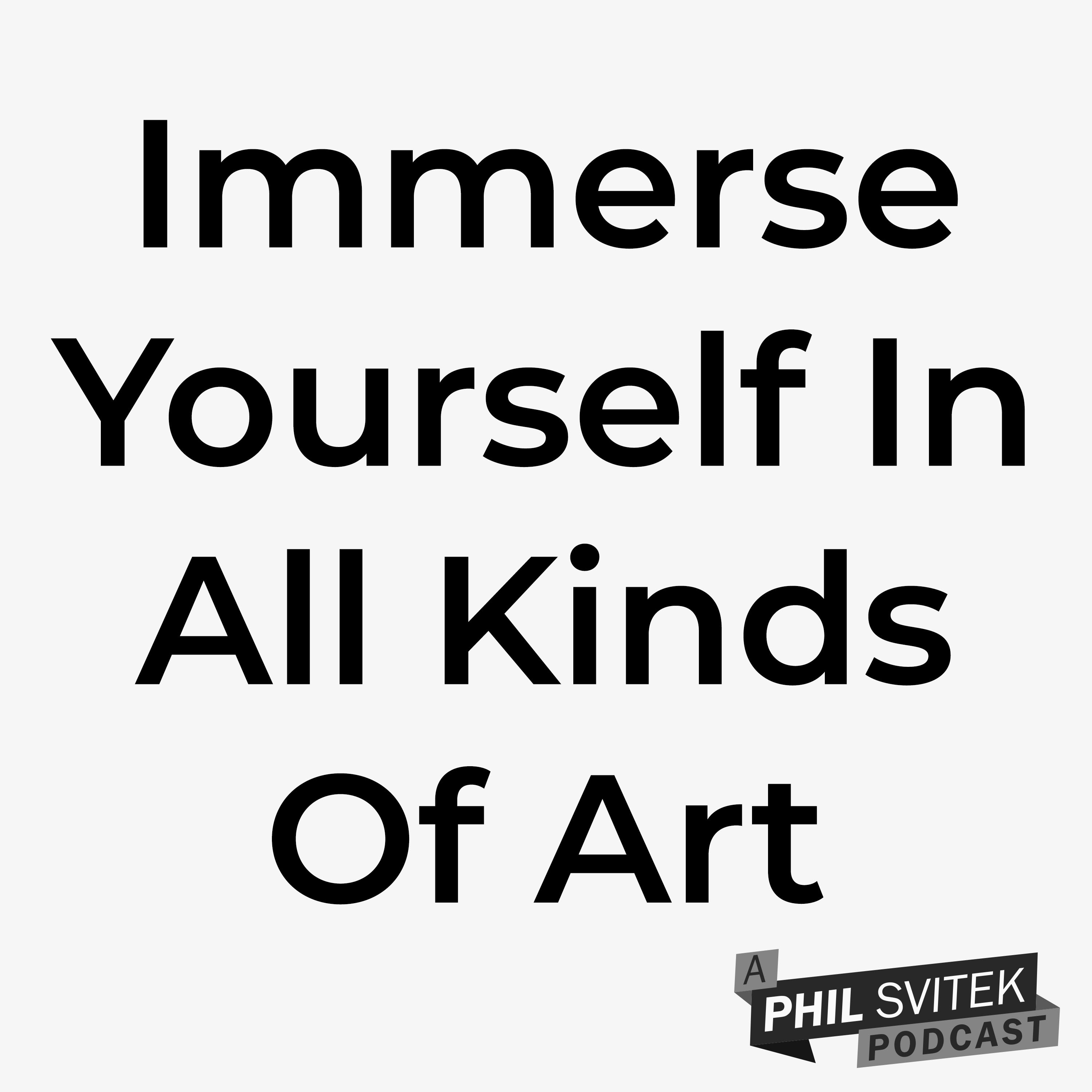 A Phil Svitek Podcast - A Series From Your 360 Creative Coach