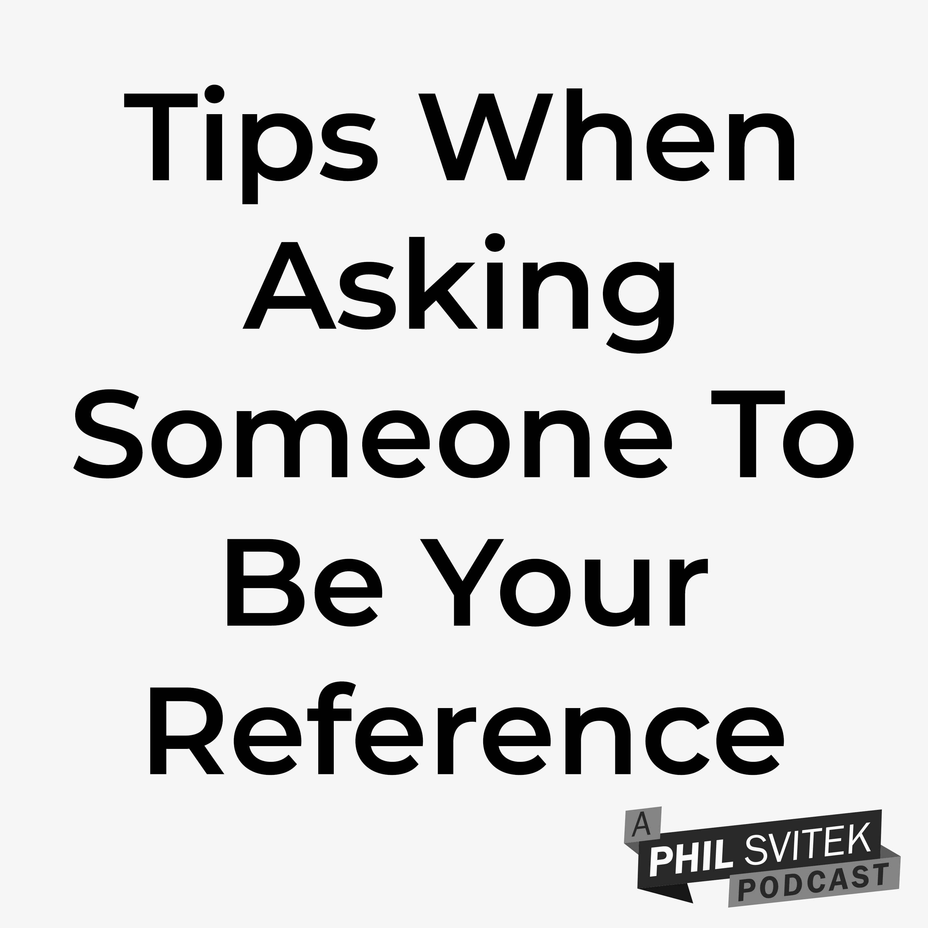 Tips for When You Ask Someone to be Your Work Reference episode artwork