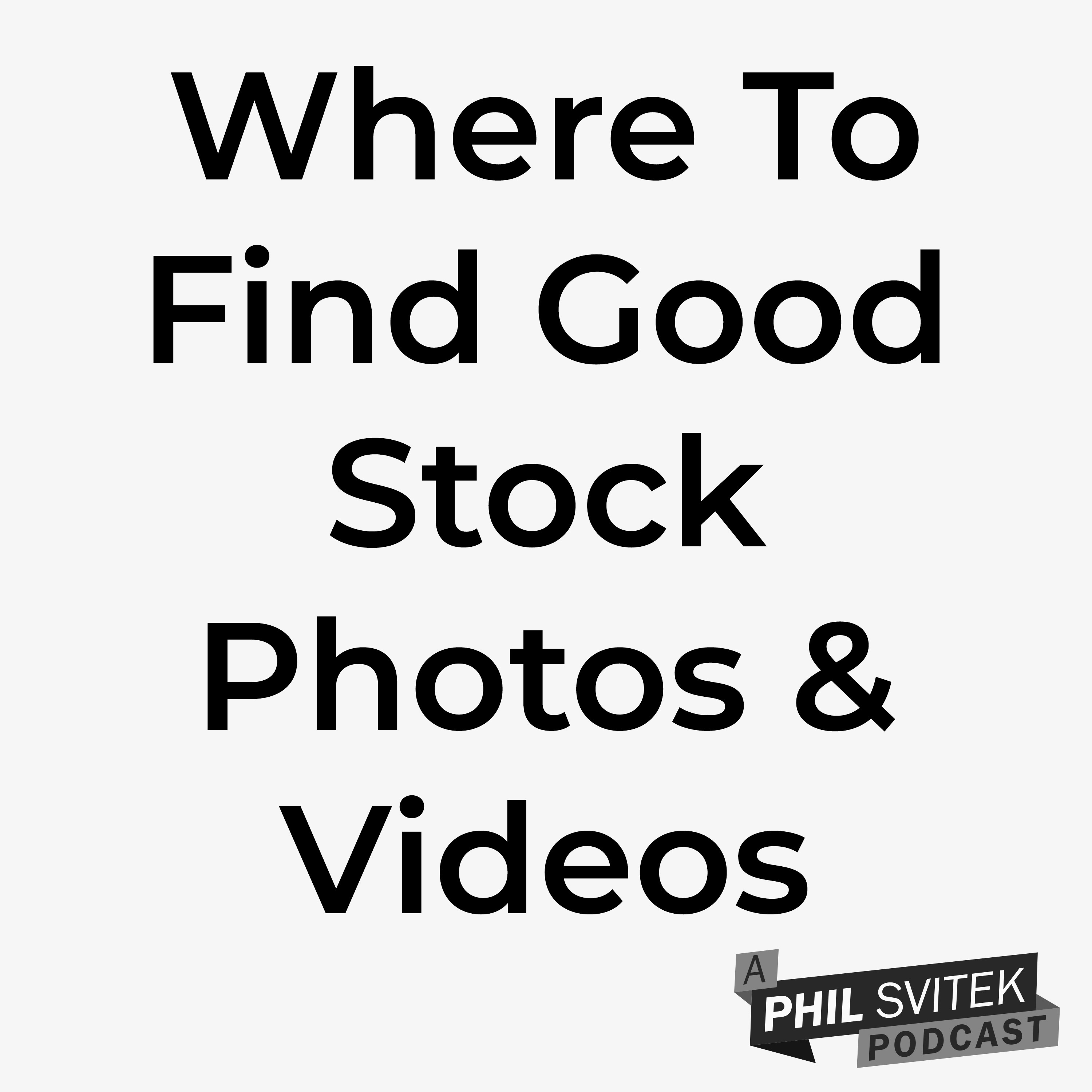 Finding Stock Footage, Photos & GFX for Your Projects episode artwork