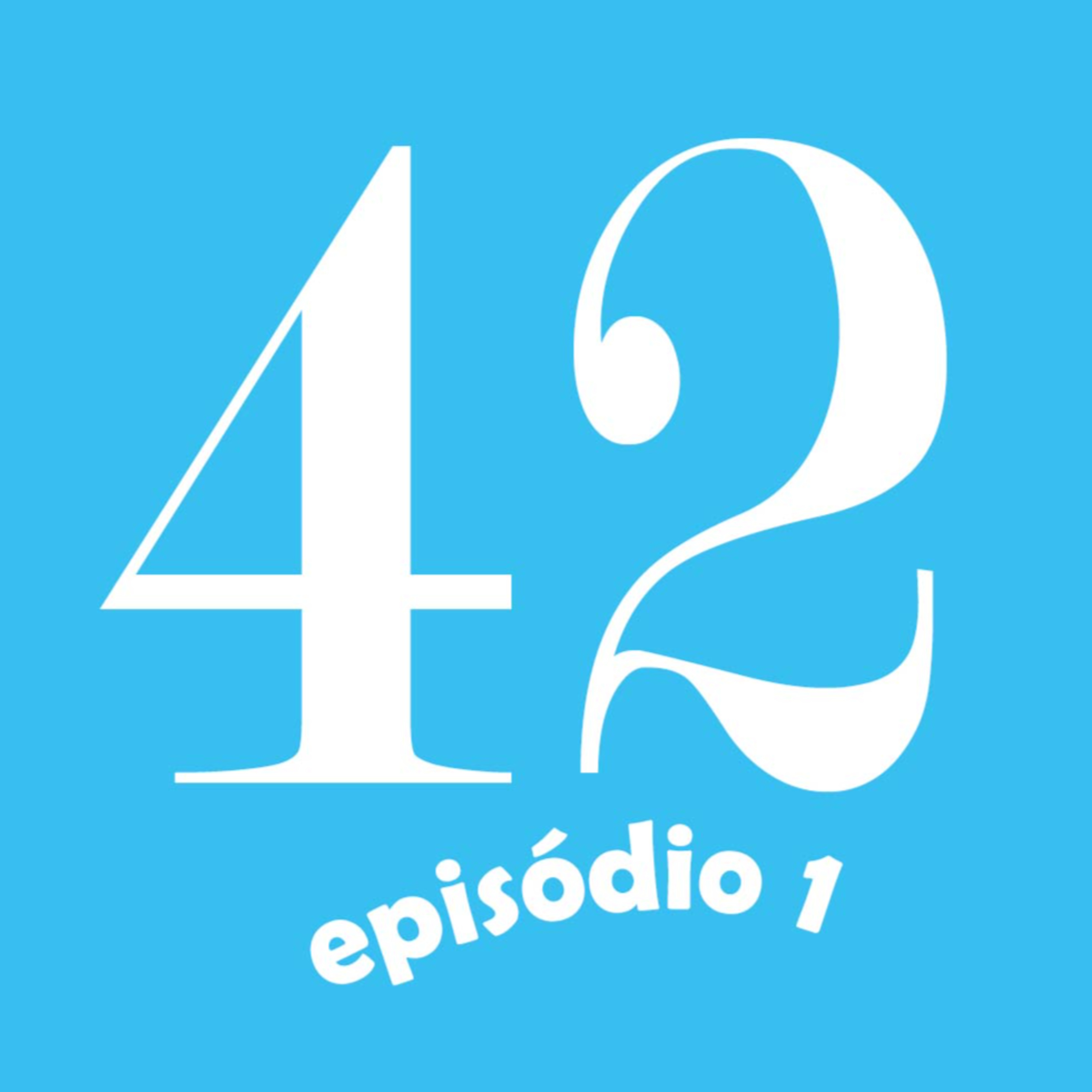 42 | descomplicando o cinema!