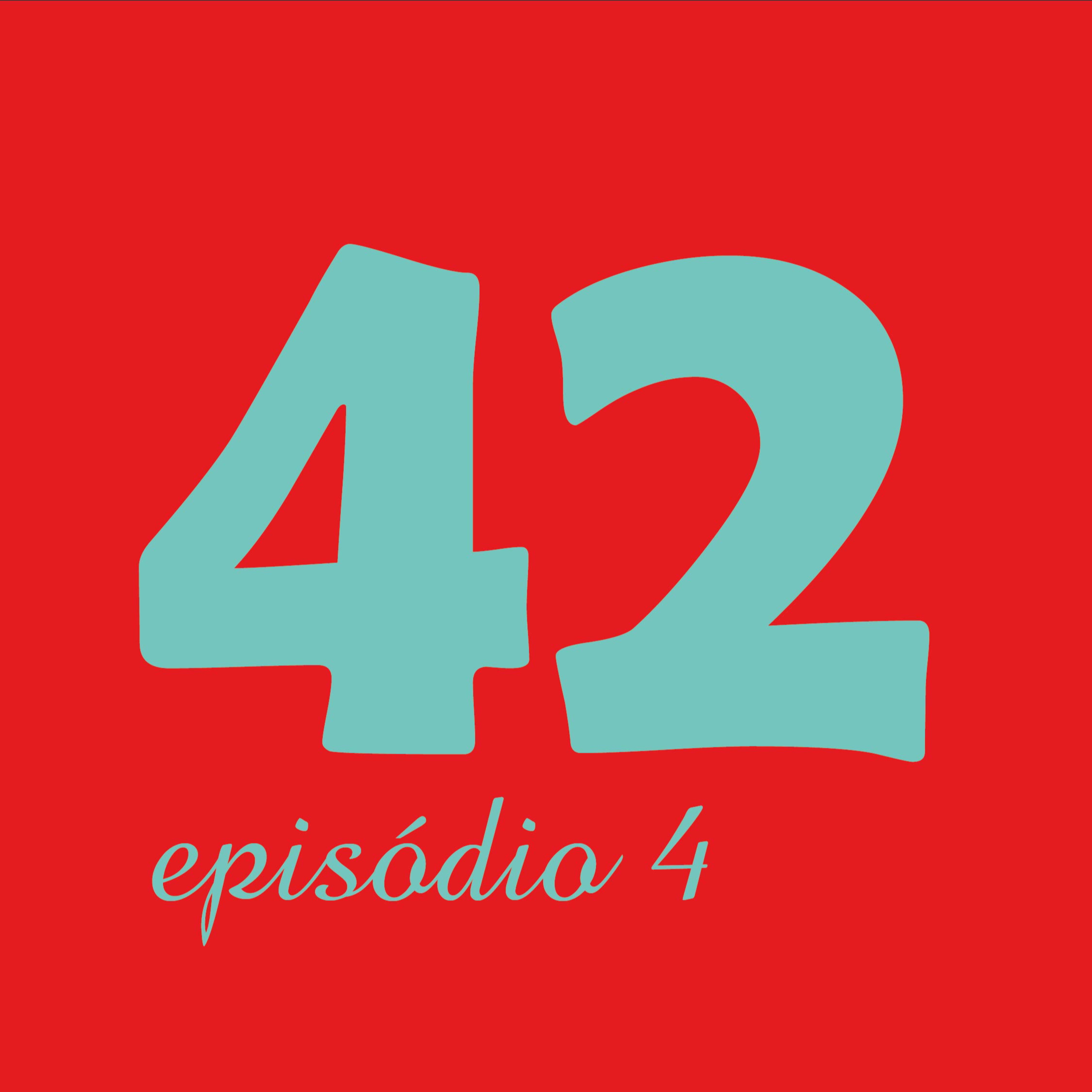 42 | descomplicando o cinema!