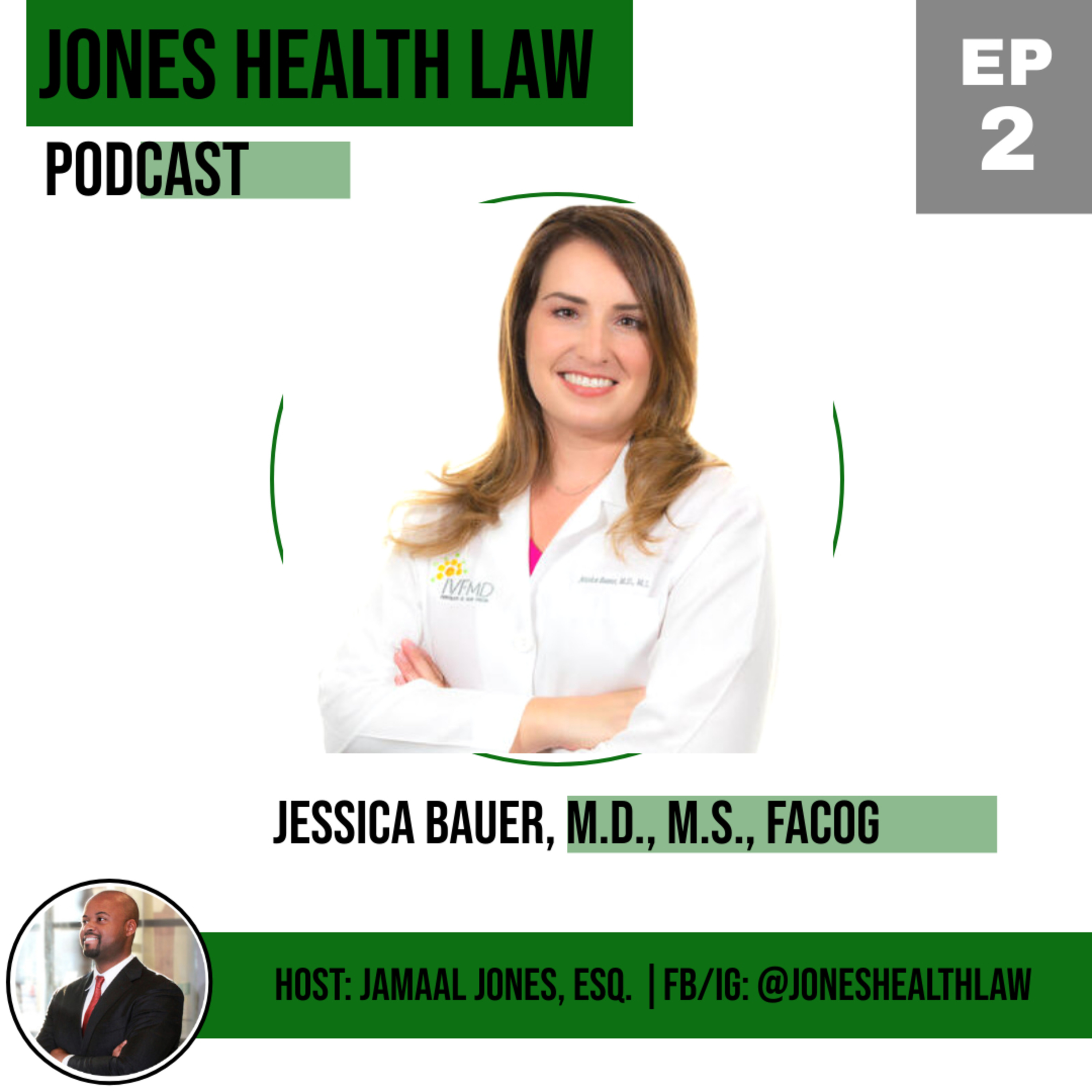 WOMEN IN HEALTHCARE: The Ins & Outs of Fertility Treatment w/ Dr. Jessica Bauer episode artwork