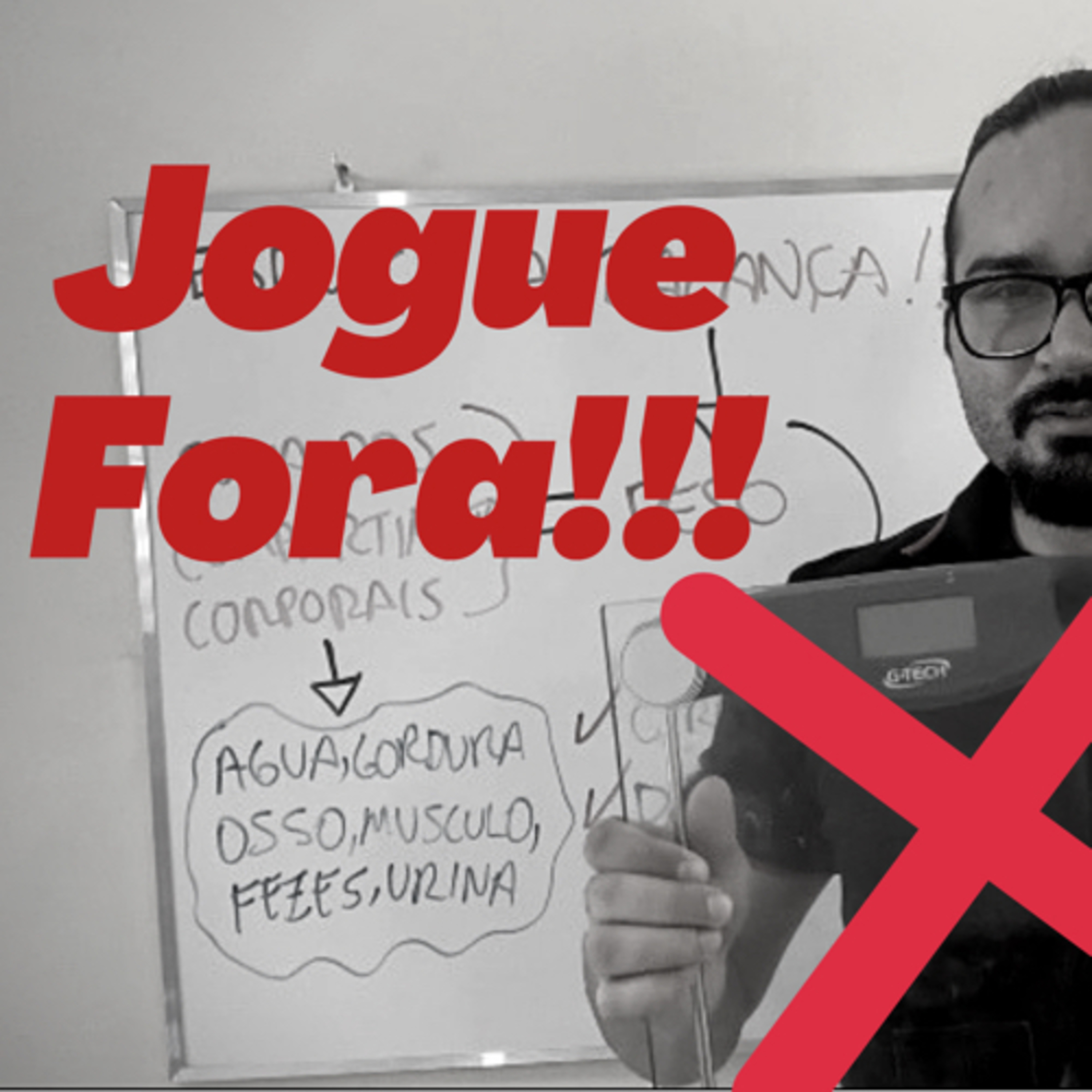 Esqueça A Balança!!! #01 episode artwork