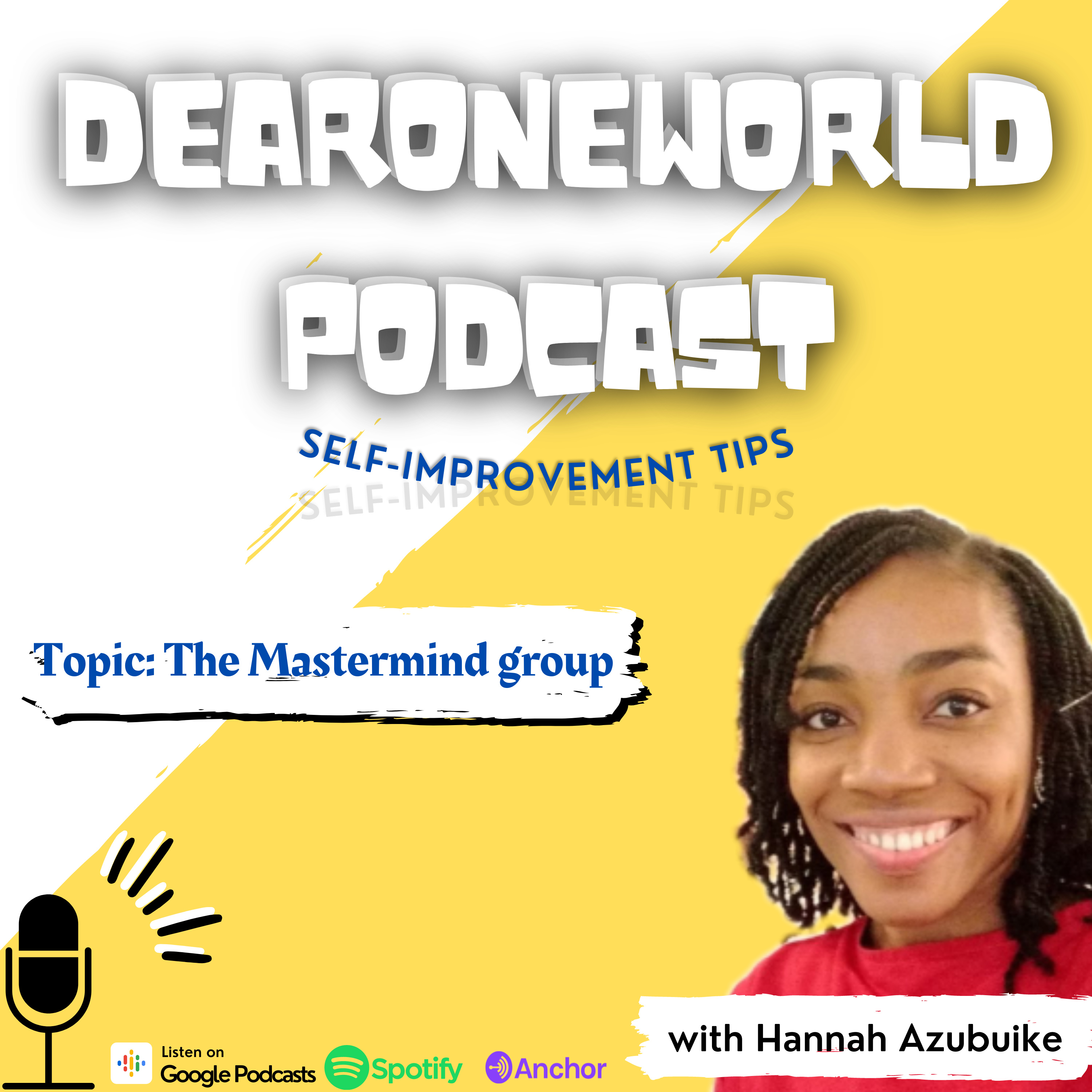 Dearoneworld- Bringing Out The Best In You