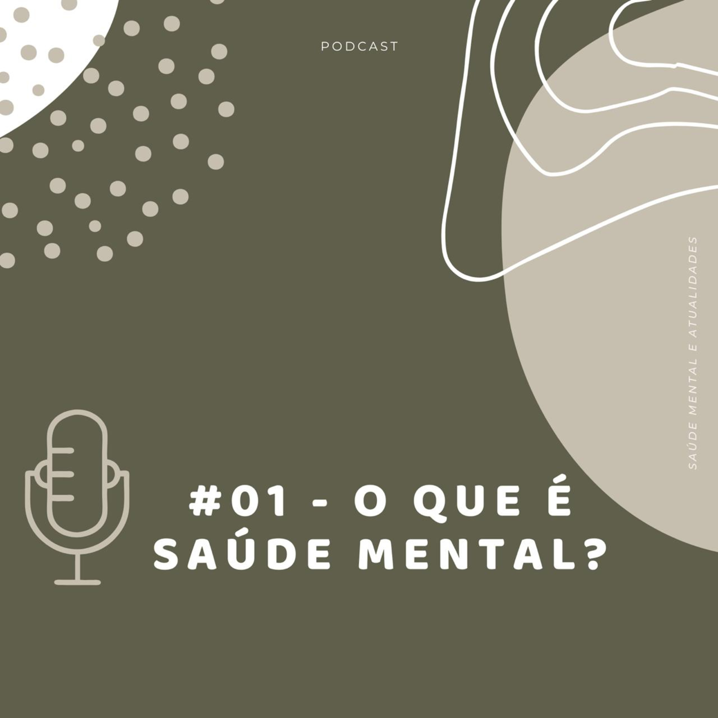 01 - Mas afinal, o que é Saúde Mental? episode artwork